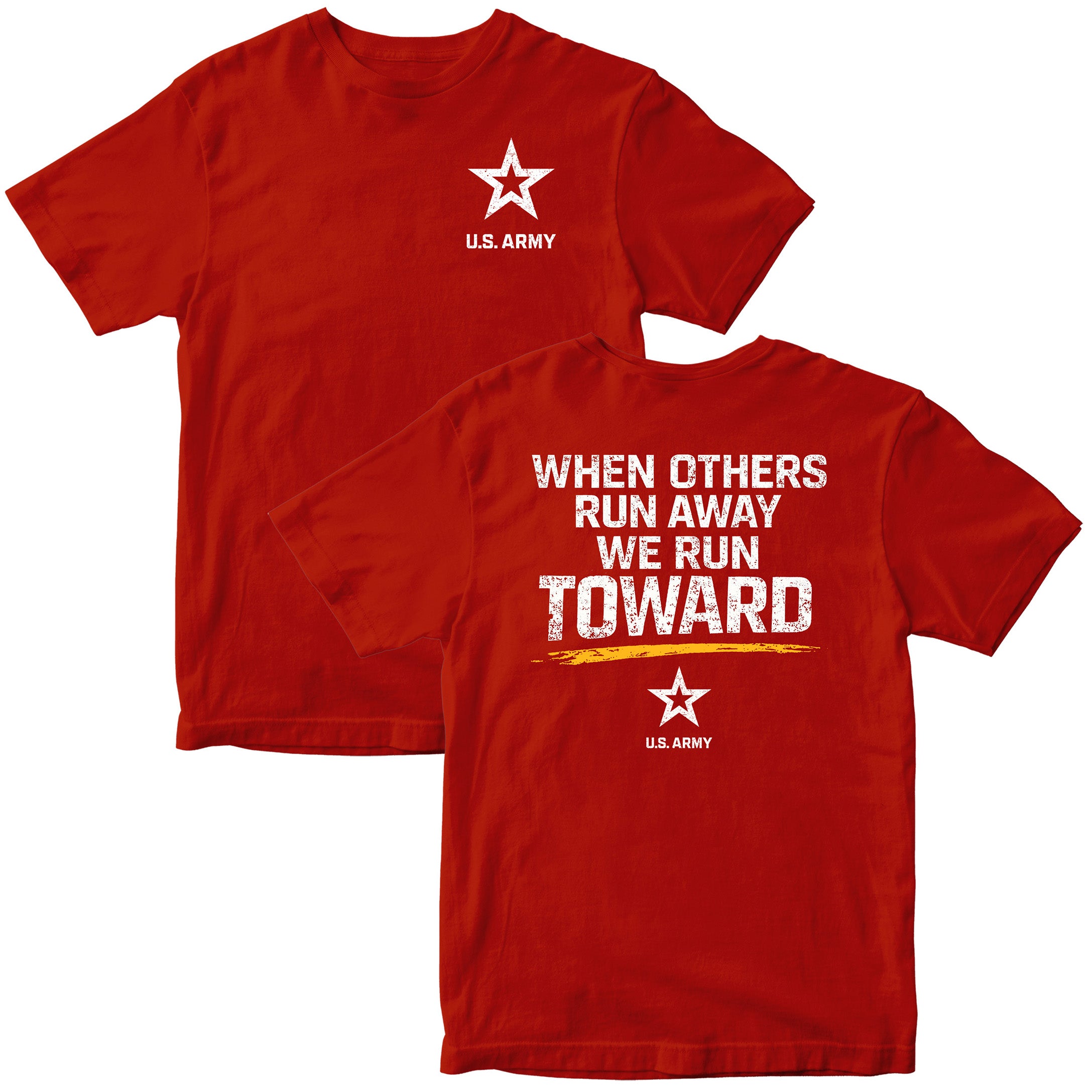 U.S. Army 'When Others Run Away, We Run Toward' T-Shirt