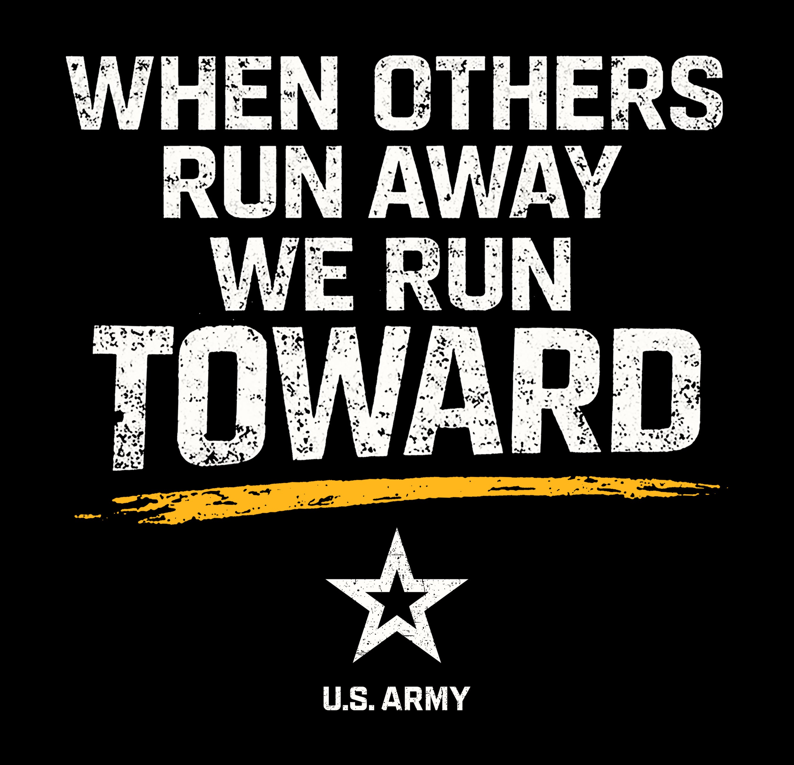 U.S. Army 'When Others Run Away, We Run Toward' T-Shirt