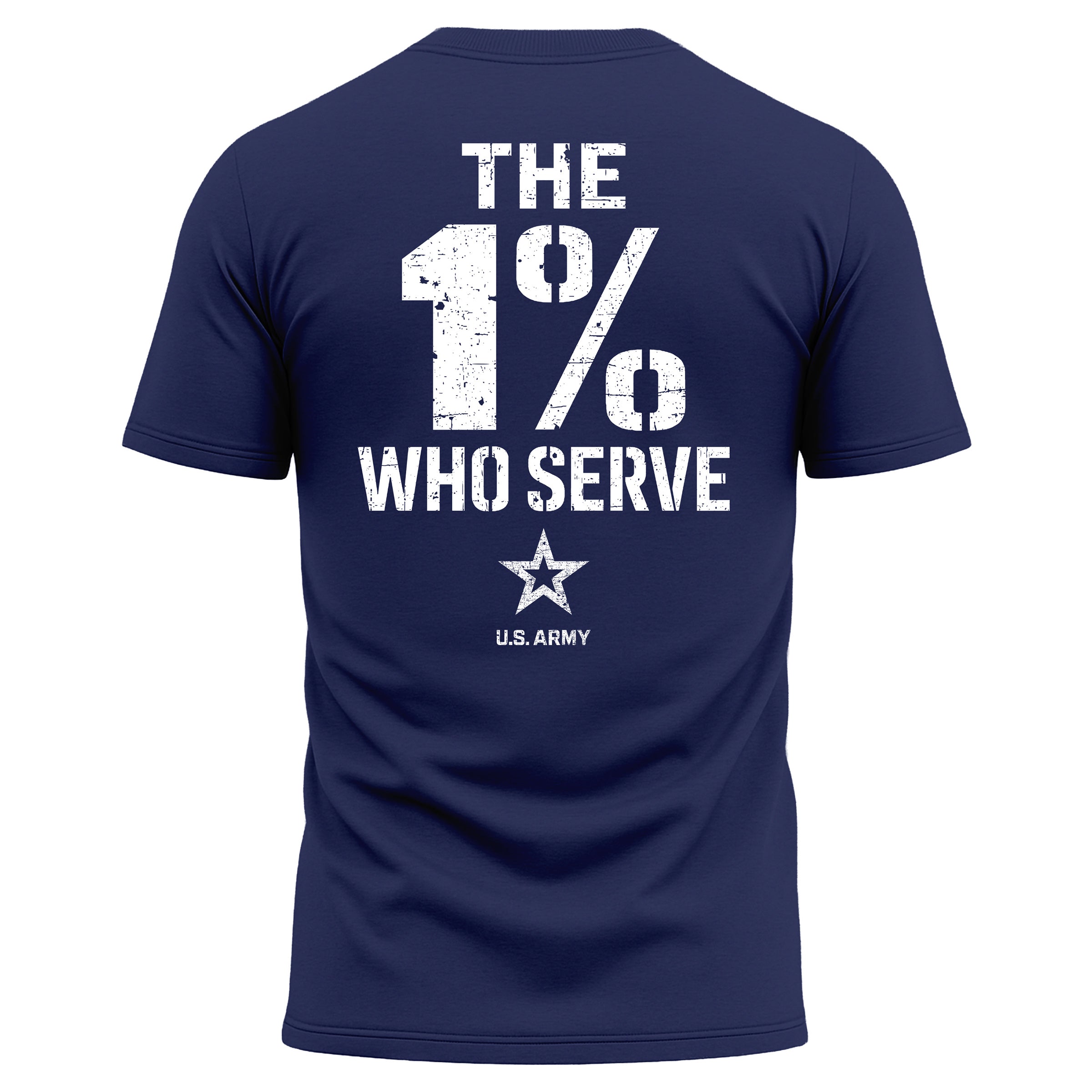 The 1% Who Serve ARMY Blue Performance. U.S. Army patriotic T-shirt for Memorial Day and 4th of July with 1% who serve design.