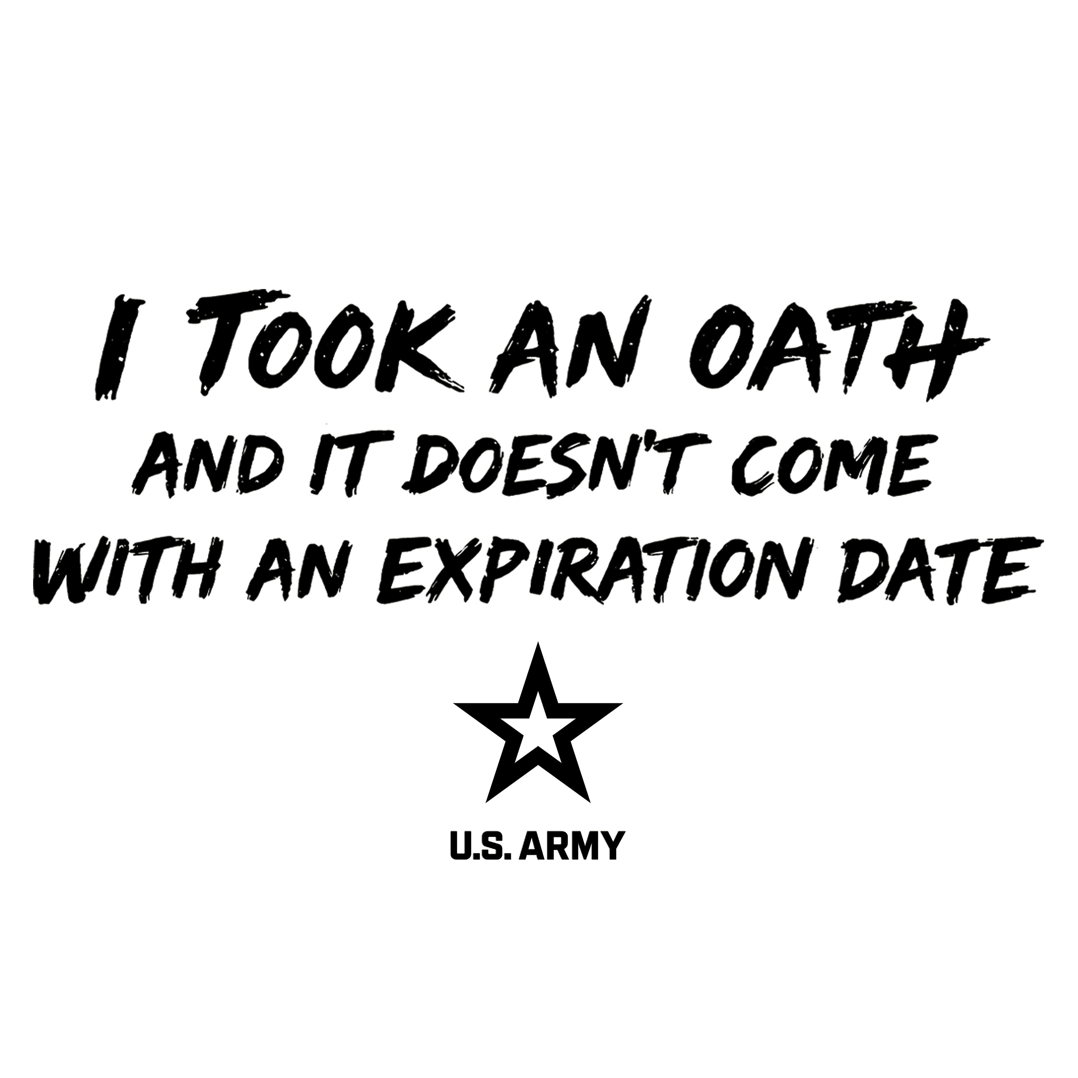 Army “I Took an Oath” T-Shirt