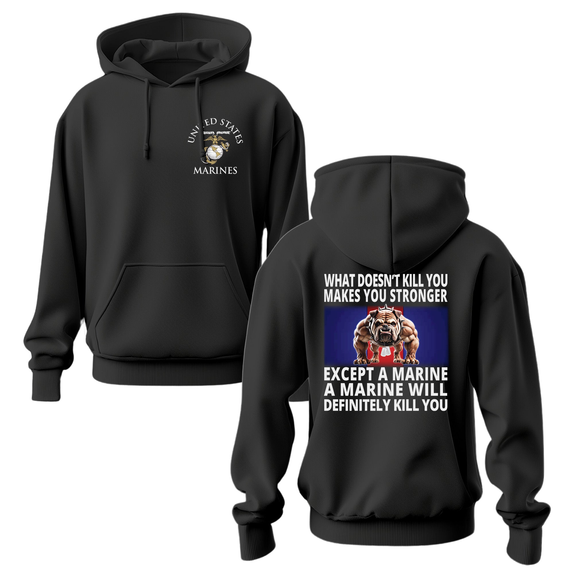 Marine Corps What Doesn't Kill You Hoodie