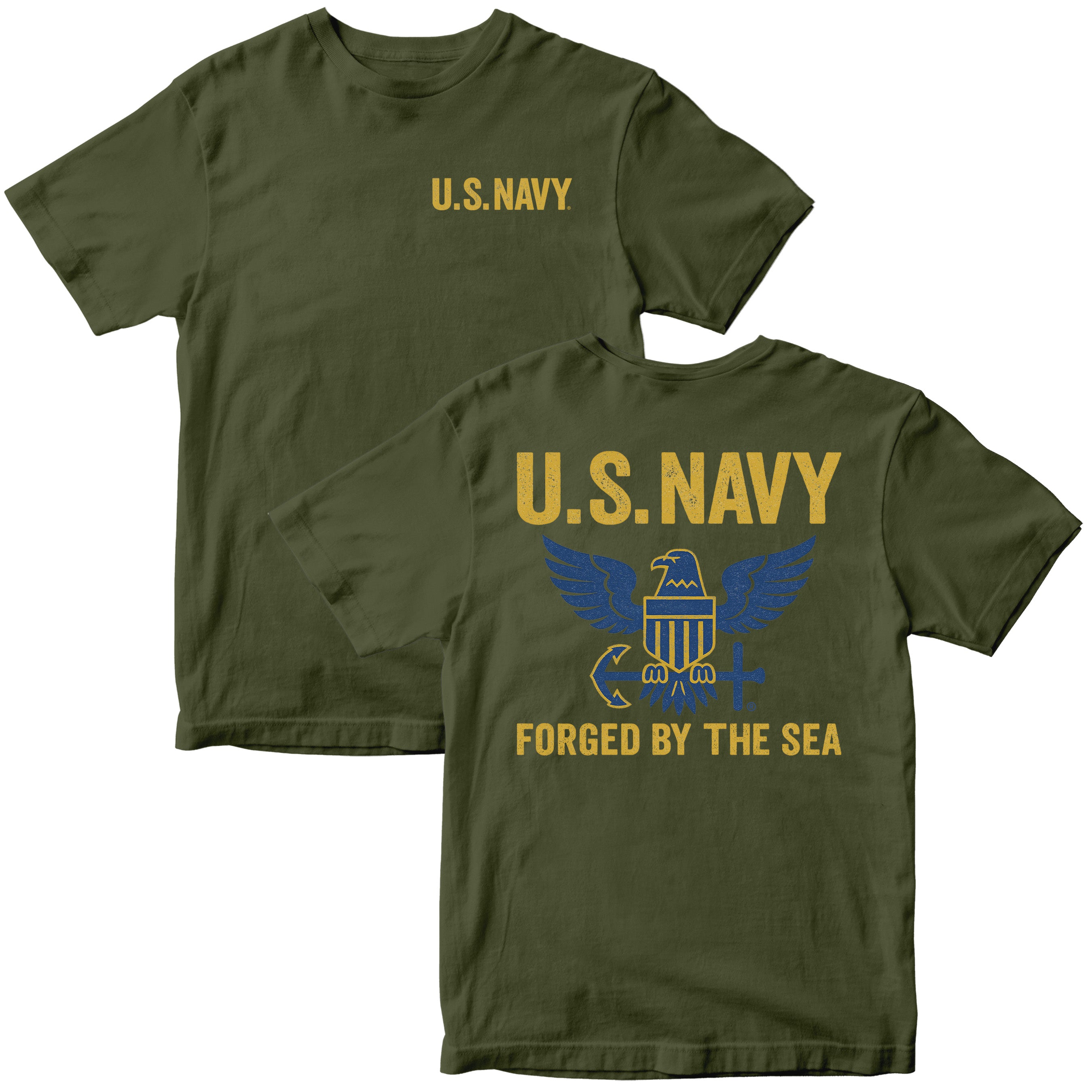 Green Forged By the Sea t-shirt featuring U.S. Navy text on front and eagle crest on back