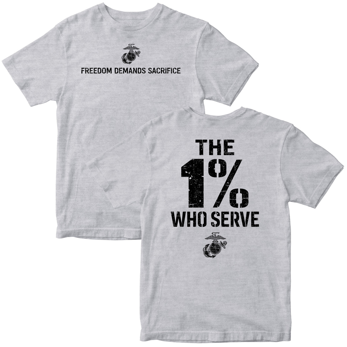 The 1% Who Serve USMC T-shirt with Freedom Demands Sacrifice graphic. USMC patriotic T-shirt for Memorial Day and 4th of July with 1% who serve design.