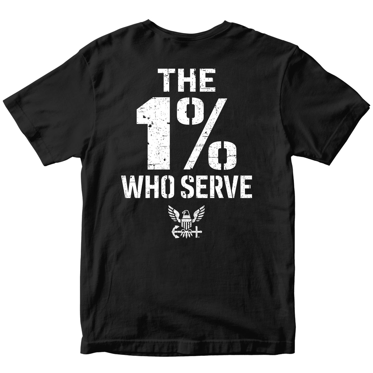 The 1% Who Serve Navy T-shirt. U.S. Navy patriotic T-shirt for Memorial Day and 4th of July with 1% who serve design.