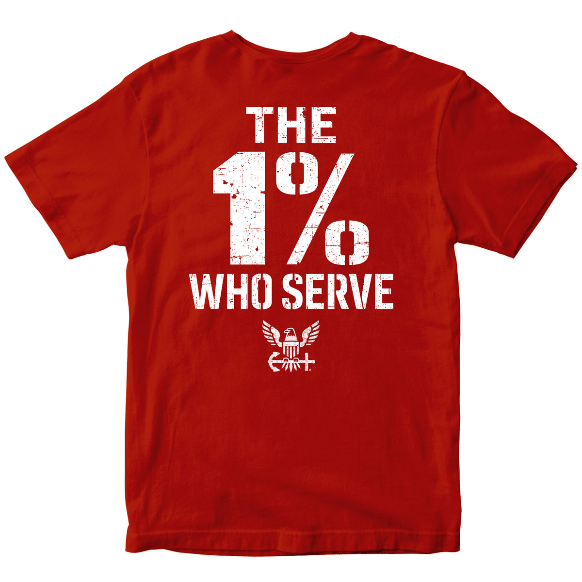 The 1% Who Serve Navy T-shirt. U.S. Navy red patriotic T-shirt for Memorial Day and 4th of July with 1% who serve design.