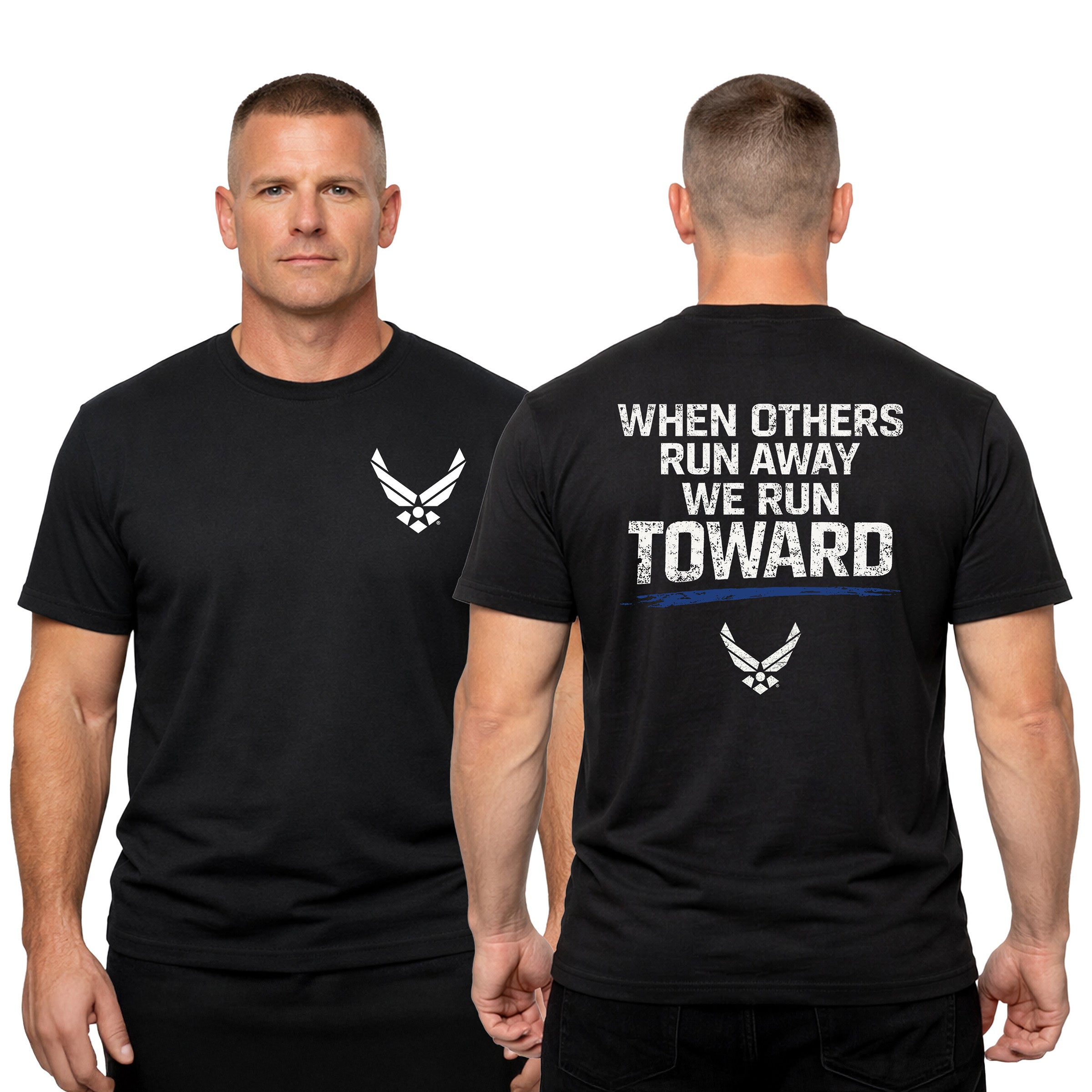 U.S. Air Force 'When Others Run Away, We Run Toward' T-Shirt