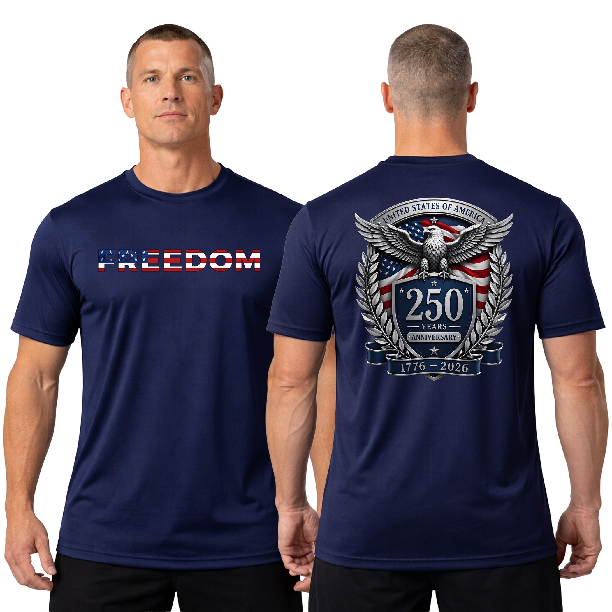 America 250th birthday performance T-shirt with freedom design and American flag back print. America's 250th anniversary tee. USA 250 Years patriotic navy blue T-shirt.