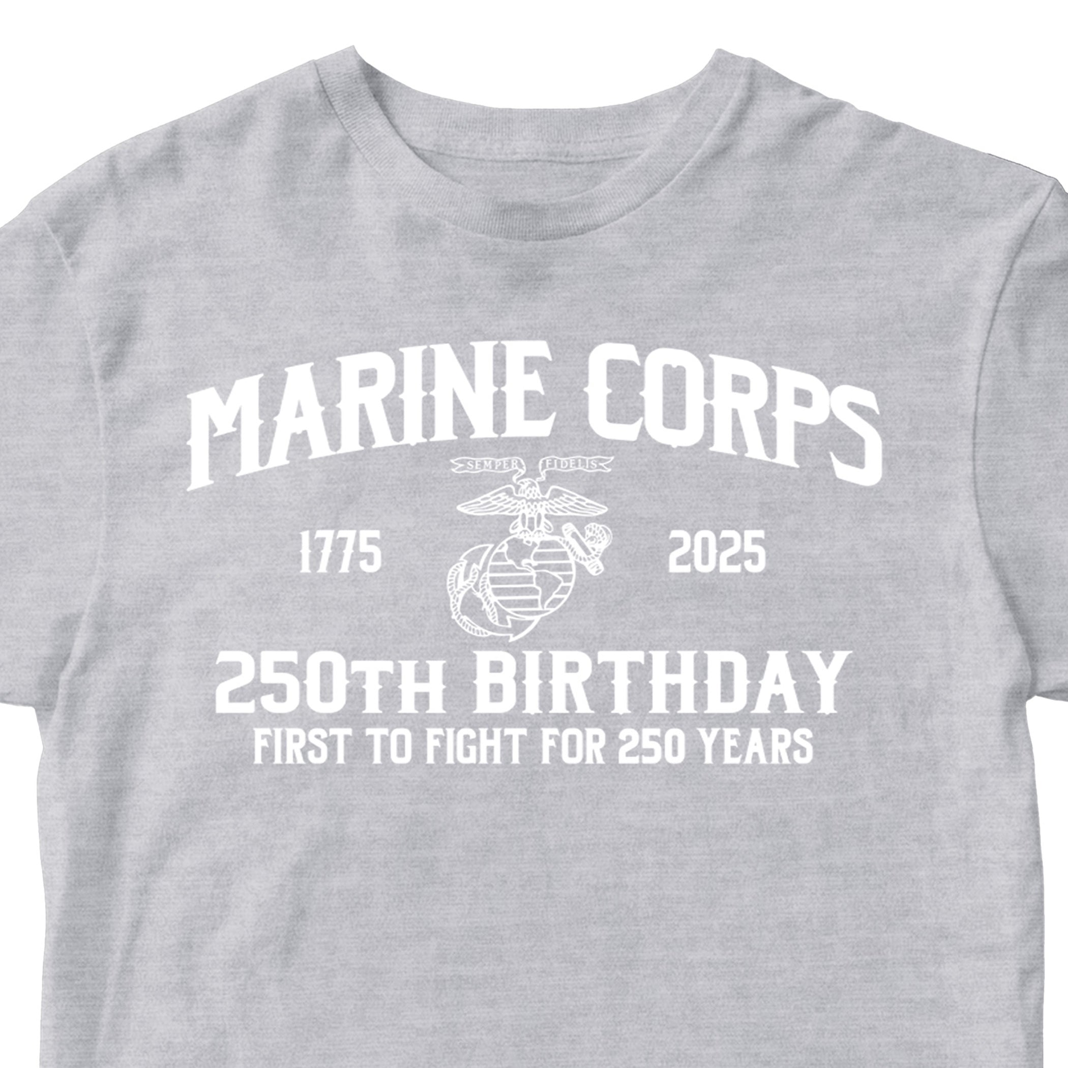 Gray U.S. Marine Corps t-shirt featuring 1775–2025 design and First to Fight for 250 Years slogan