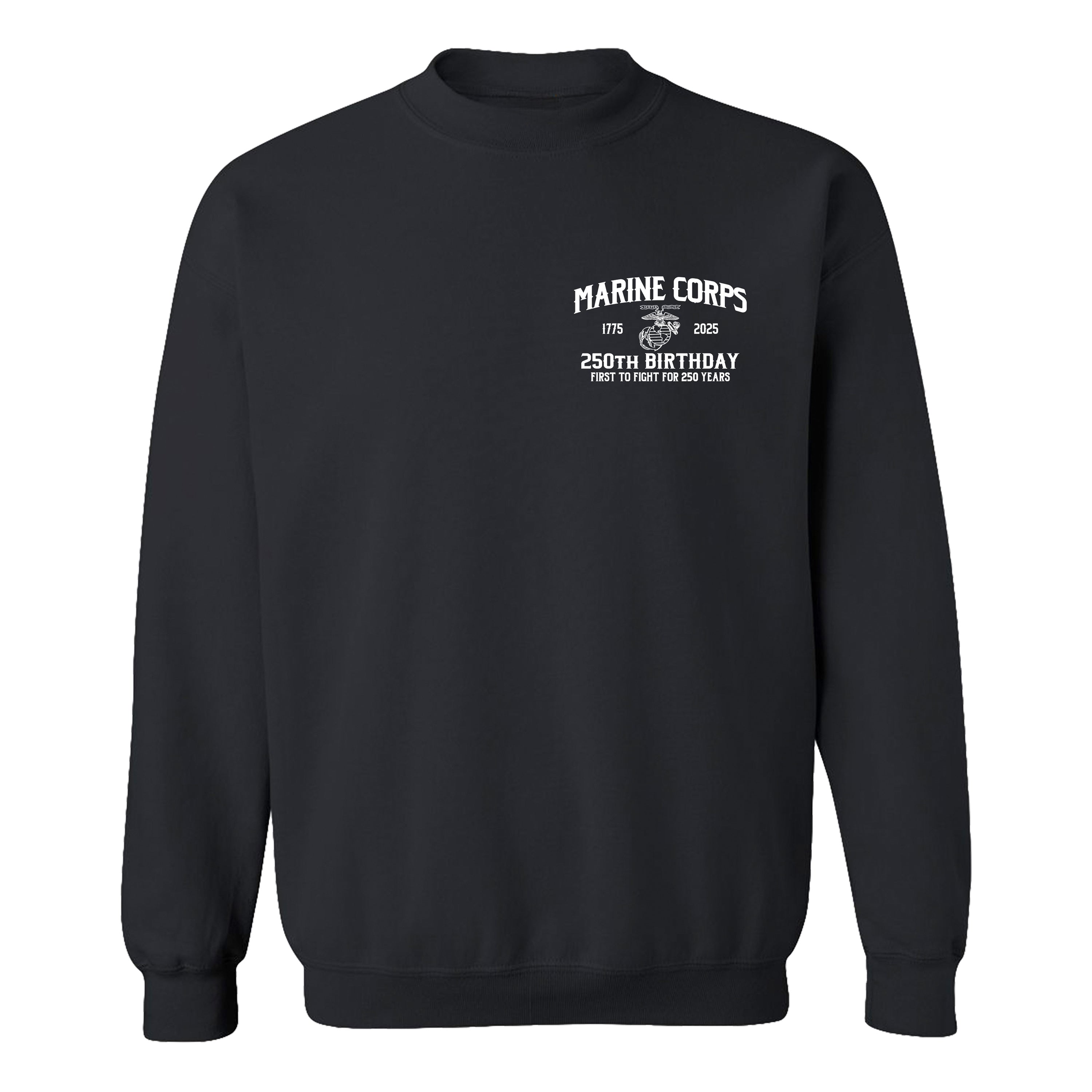 Black Marine Corps 250th Anniversary sweatshirt with USMC 250th birthday Eagle, Globe, and Anchor chest seal