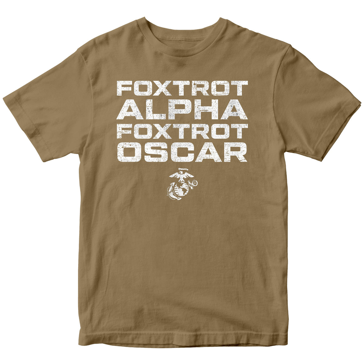 Marines FAFO T-shirt with Foxtrot Alpha Foxtrot Oscar text and Eagle Globe and Anchor