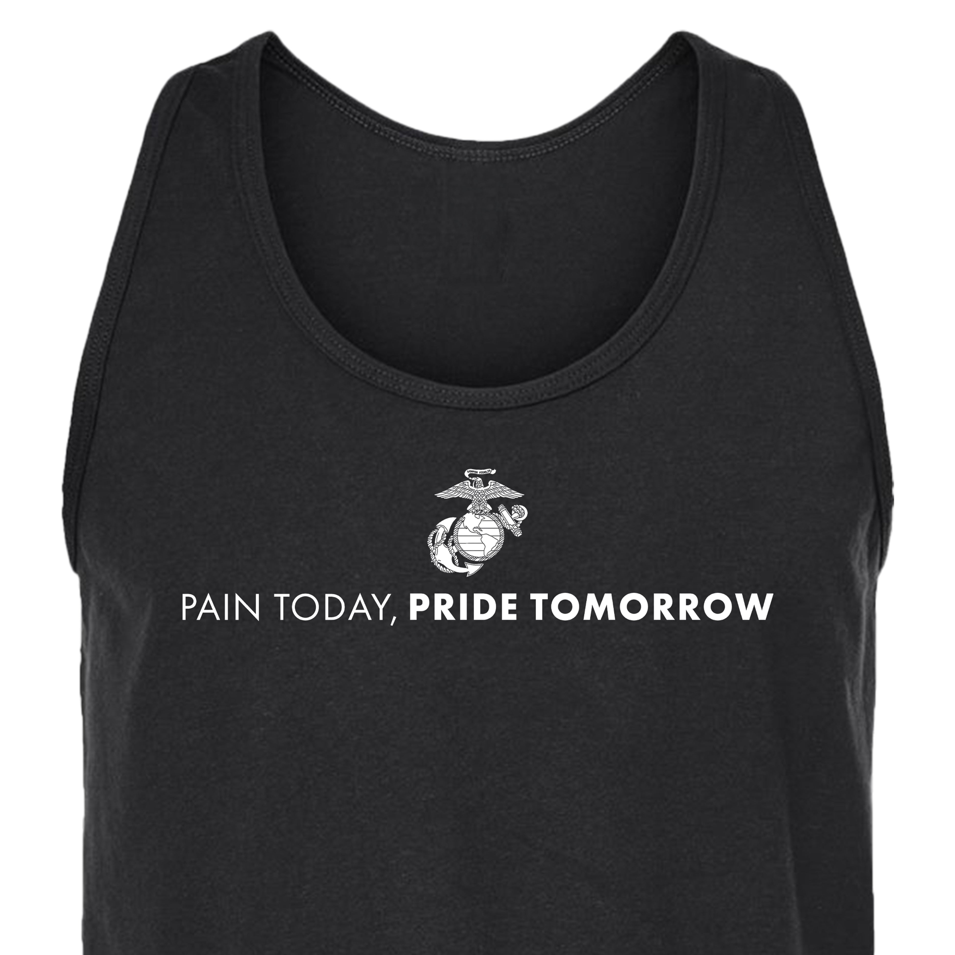 Men’s USMC tank top with white Eagle, Globe, and Anchor emblem and motivational text 'Pain Today, Pride Tomorrow' across the chest.