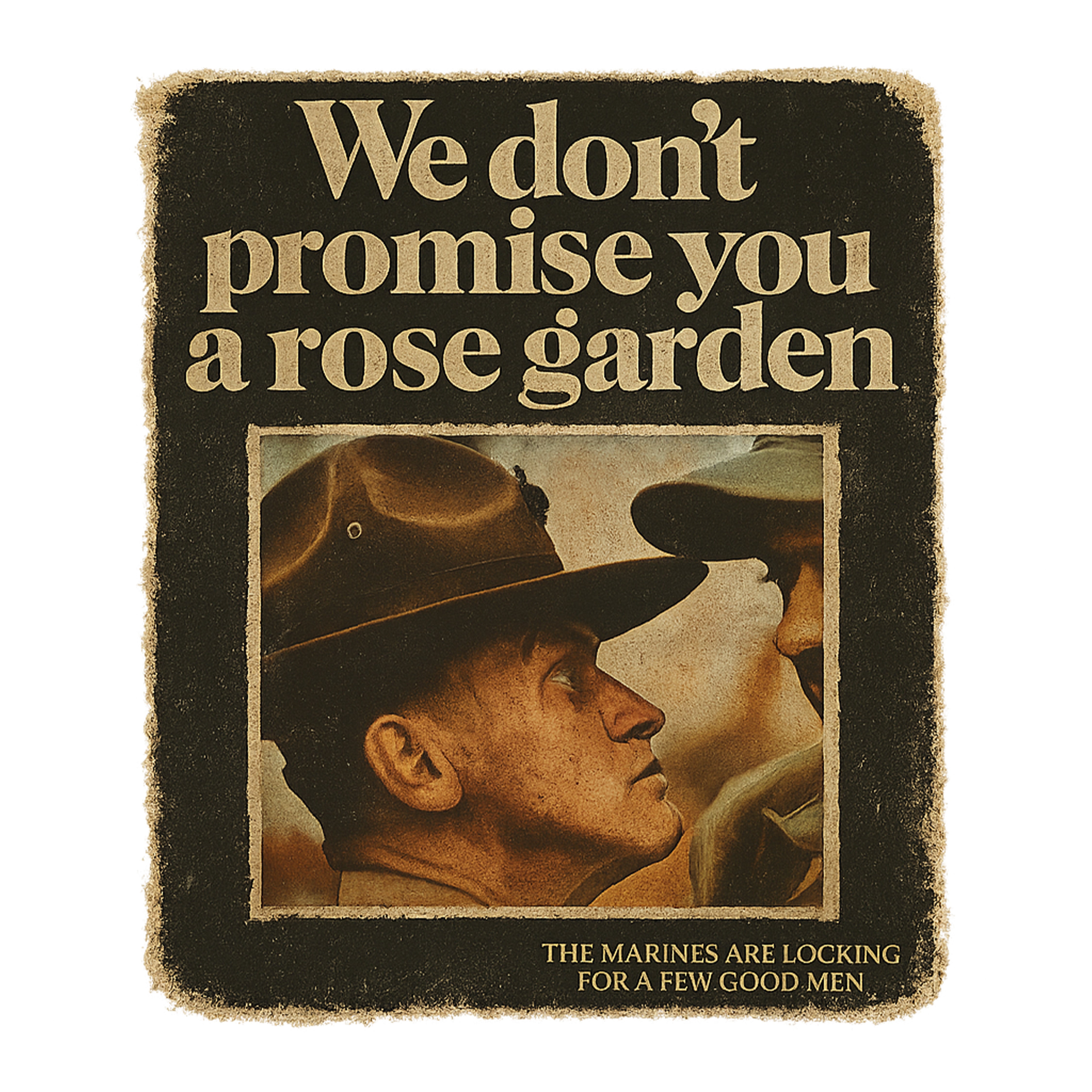 Vintage Marine Corps poster with the slogan 'We don't promise you a rose garden' and an image of a drill instructor.