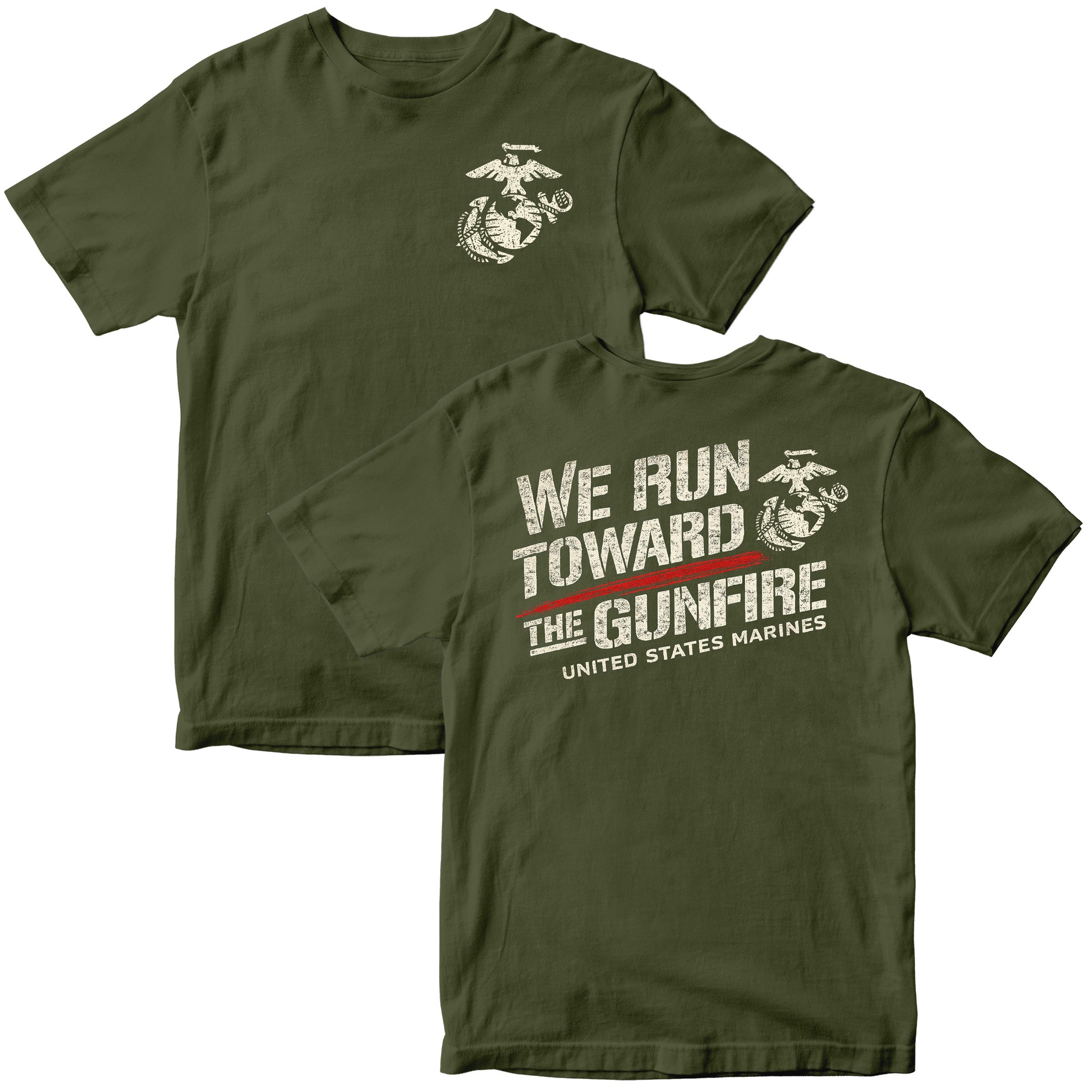“We Run Toward the Gunfire” USMC T-Shirt