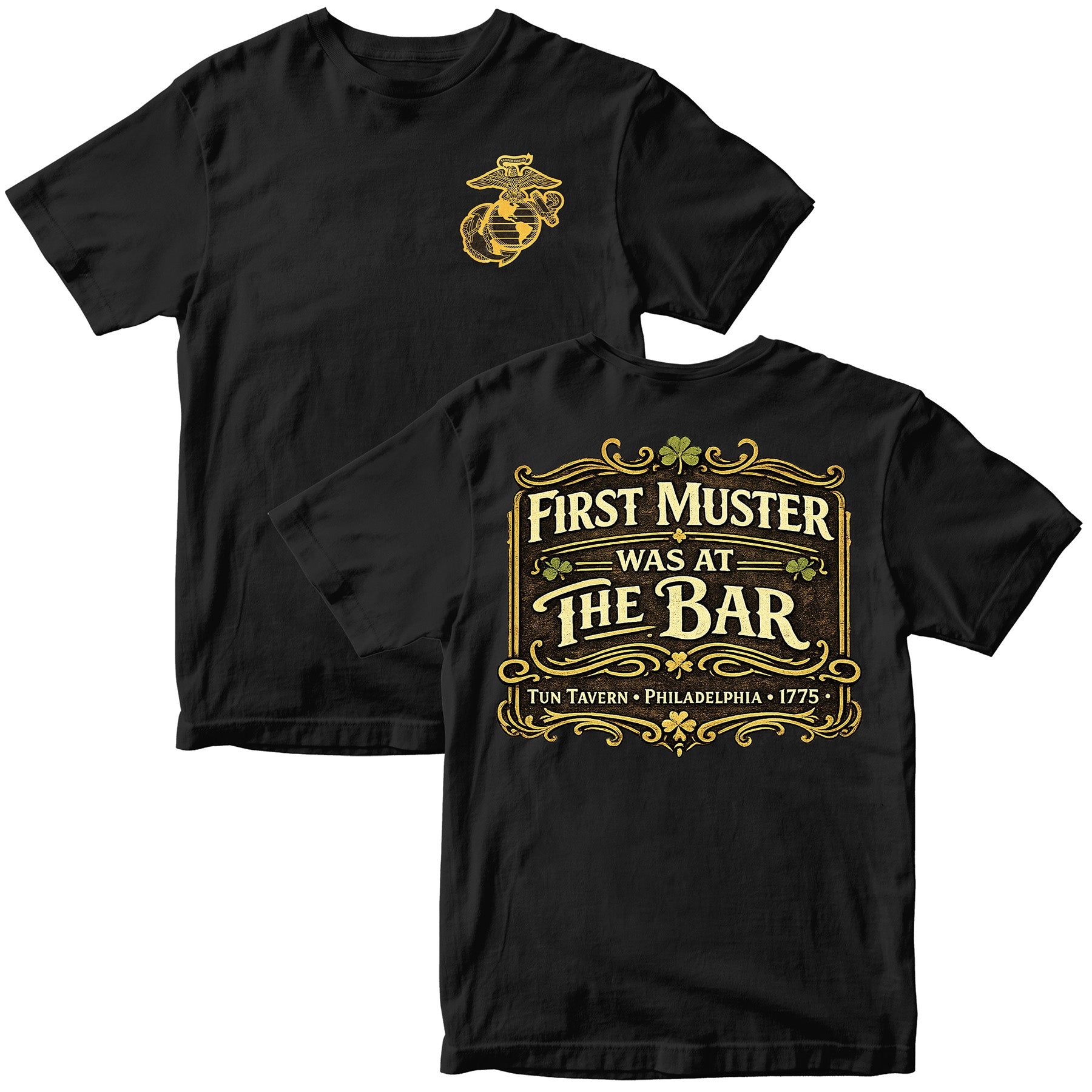 Black Marines Tun Tavern St. Patrick’s Day T-shirt with ‘First Muster Was at the Bar’ graphic. USMC St. Patrick's Day Tee
