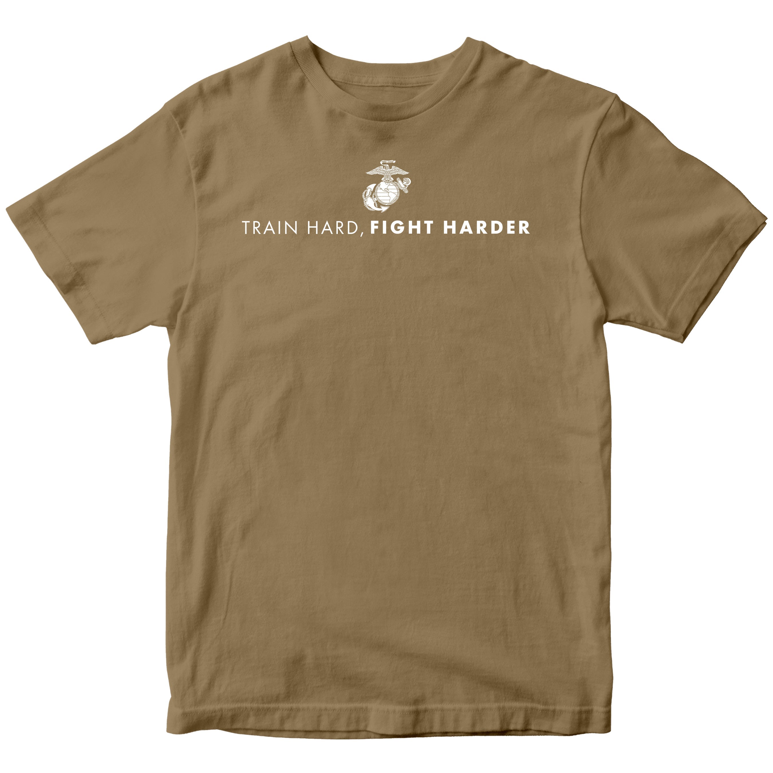 Brown USMC t-shirt with white Eagle, Globe, and Anchor emblem and bold military quote 'Train Hard, Fight Harder' on chest, Marine Corps motivational workout shirt.