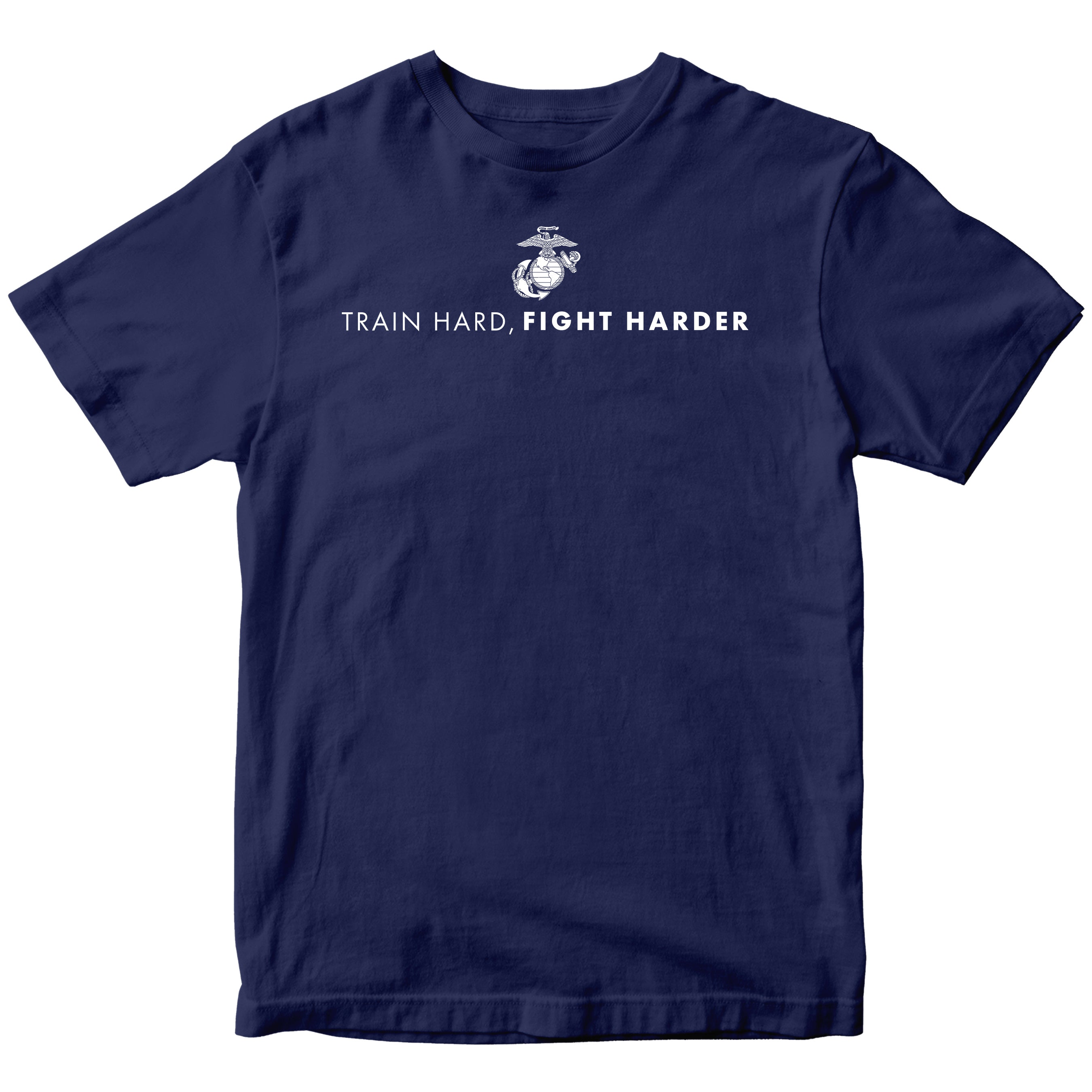 Navy USMC t-shirt with white Eagle, Globe, and Anchor emblem and bold military quote 'Train Hard, Fight Harder' on chest, Marine Corps motivational workout shirt.