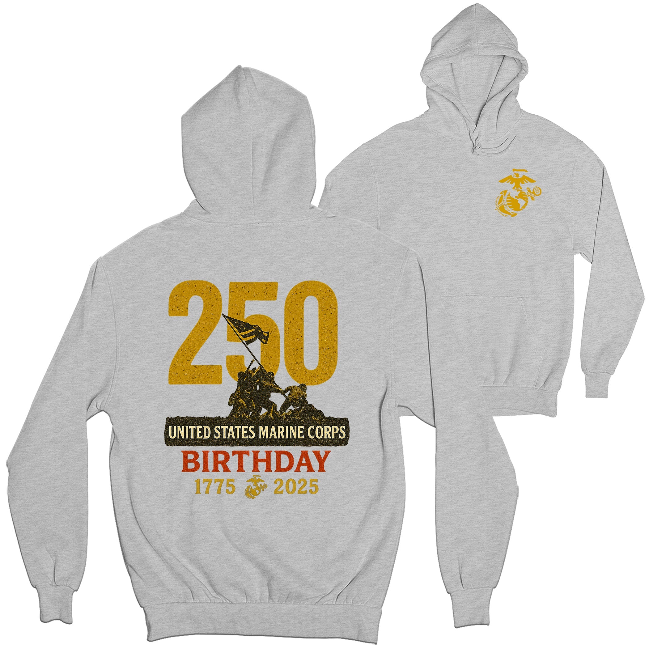 USMC 250th Birthday hoodie with front chest Eagle, Globe, and Anchor emblem and large back design featuring bold gold '250,' Iwo Jima flag-raising graphic, and text 'United States Marine Corps Birthday 1775–2025'