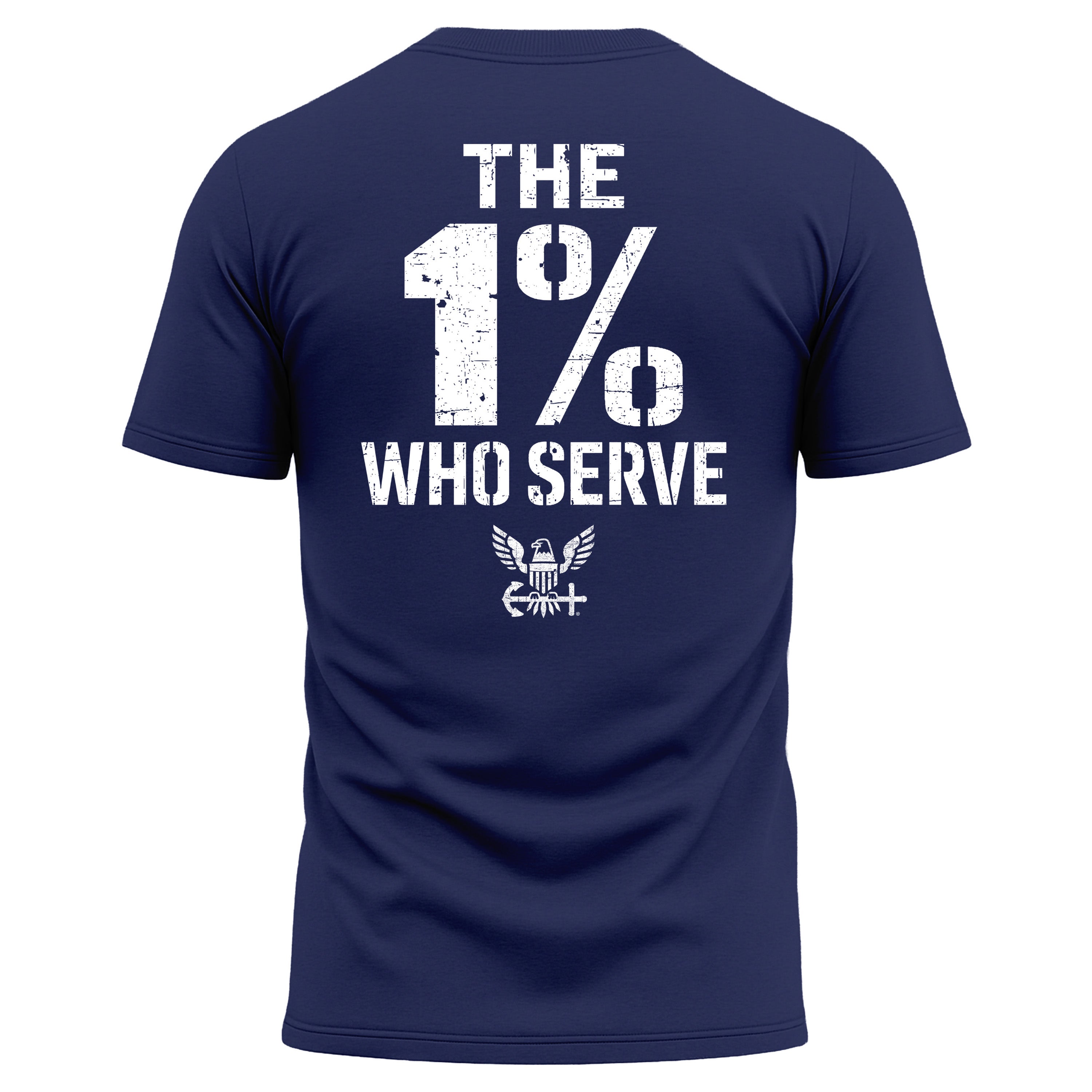 The 1% Who Serve Navy T-shirt. U.S. Navy patriotic T-shirt for Memorial Day and 4th of July with 1% who serve design.