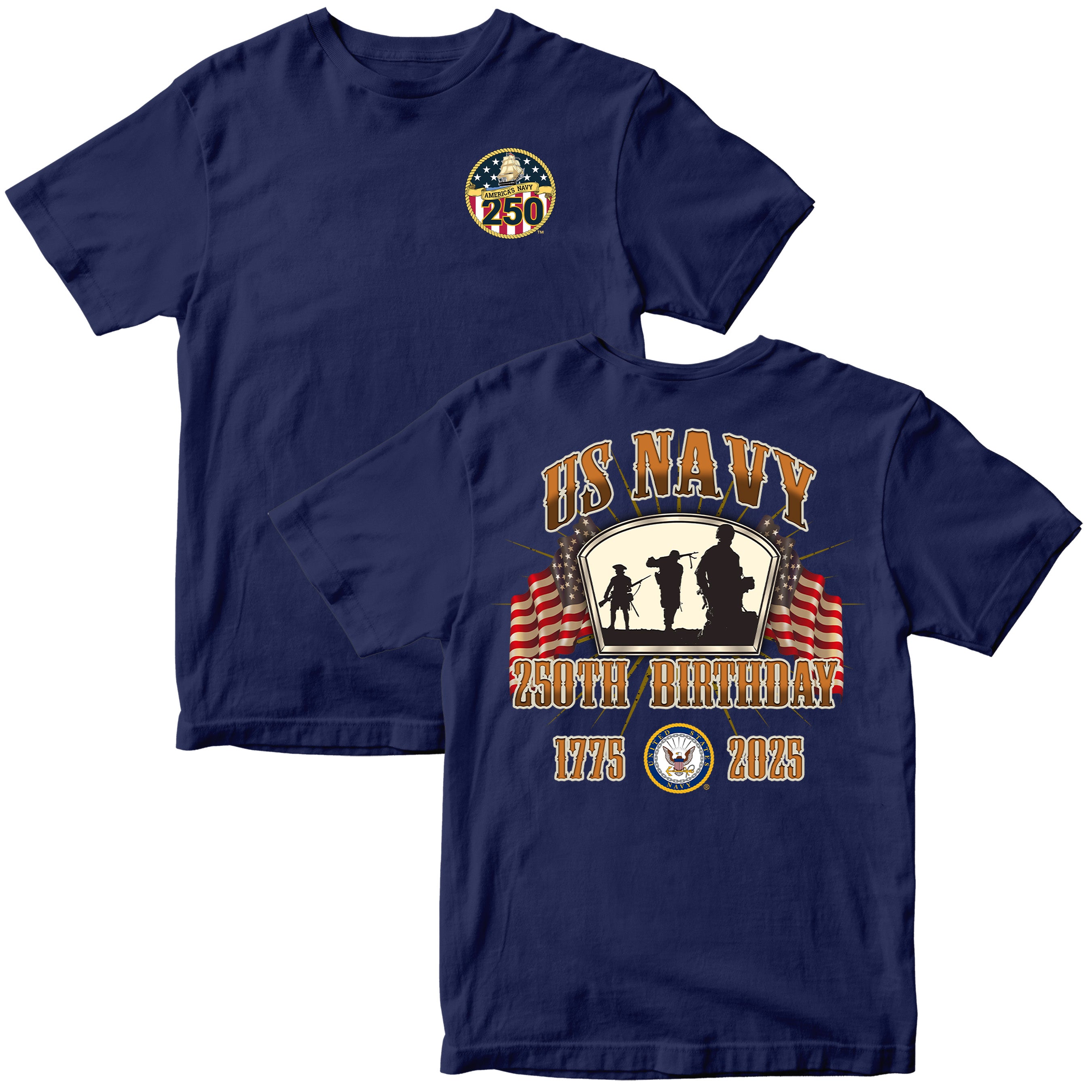 US Navy 250th Birthday t-shirt with front chest 250th anniversary emblem and back design featuring sailor silhouettes, American flags, Navy emblem, and bold text 'US Navy 250th Birthday 1775–2025