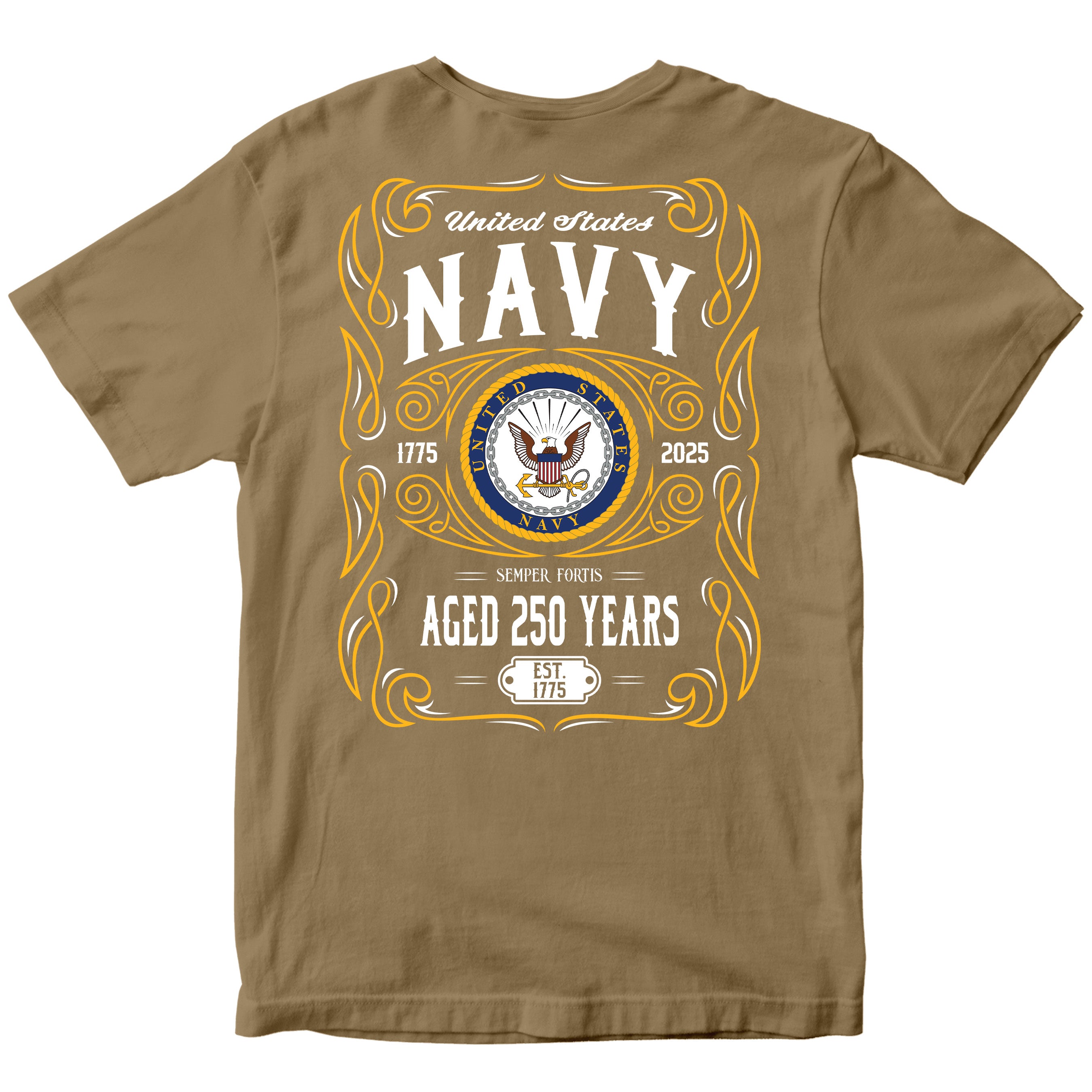 Brown short-sleeve tee with a vintage-style gold and white graphic commemorating the United States Navy’s 250th anniversary (1775–2025), featuring the Navy seal, the motto “Semper Fortis,” and ornate scrollwork.