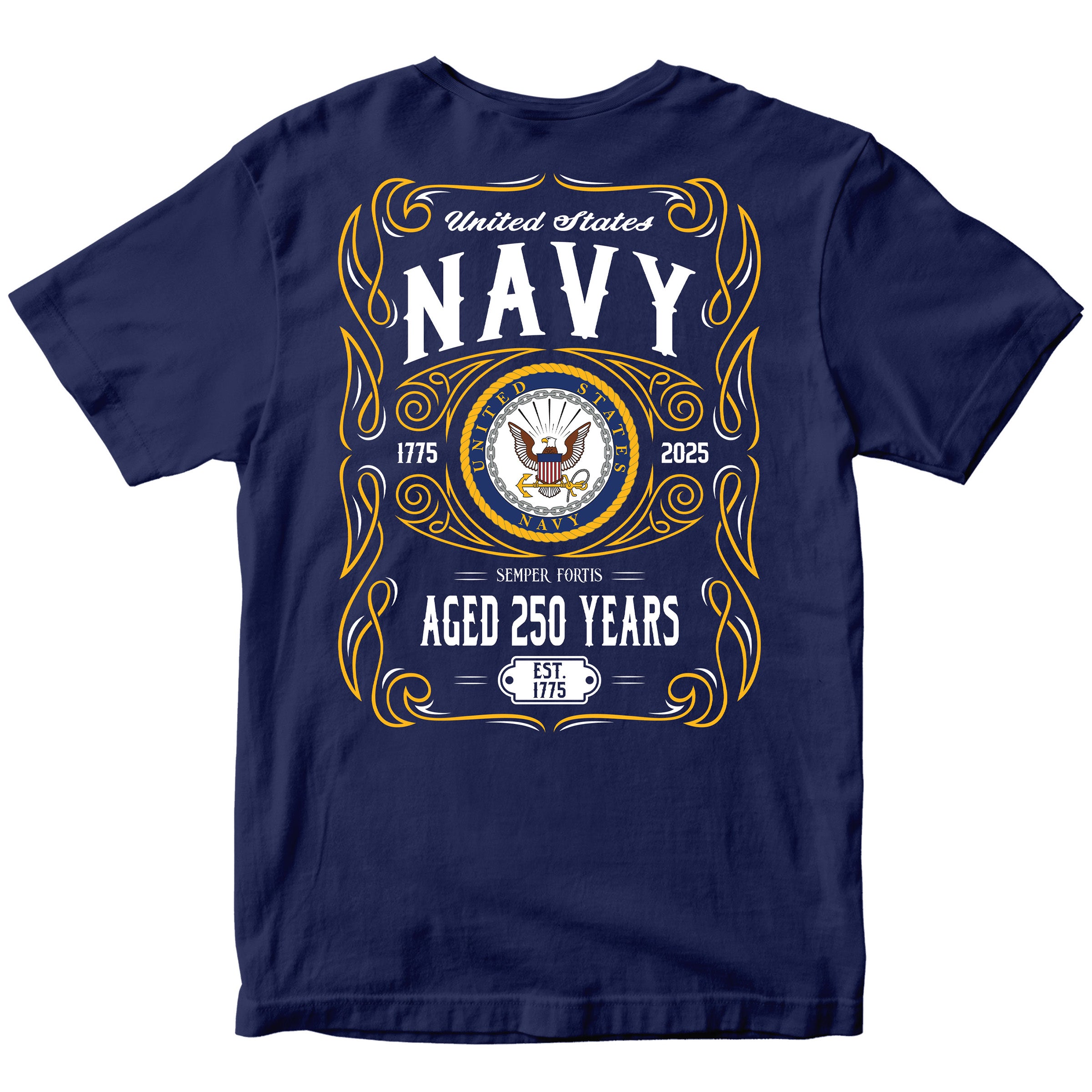 Navy short-sleeve tee with a vintage-style gold and white graphic commemorating the United States Navy’s 250th anniversary (1775–2025), featuring the Navy seal, the motto “Semper Fortis,” and ornate scrollwork.