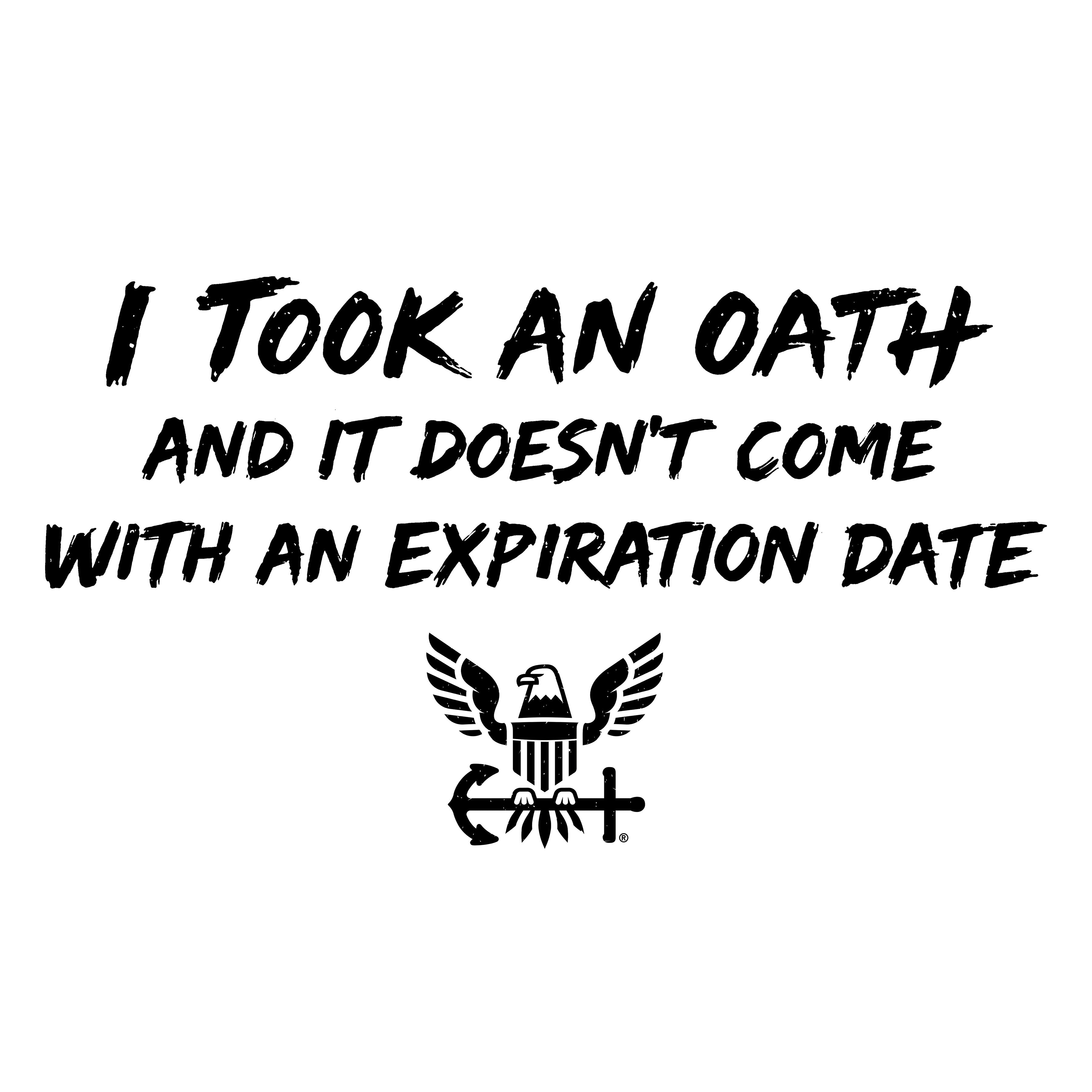 U.S. Navy “I Took an Oath” T-Shirt