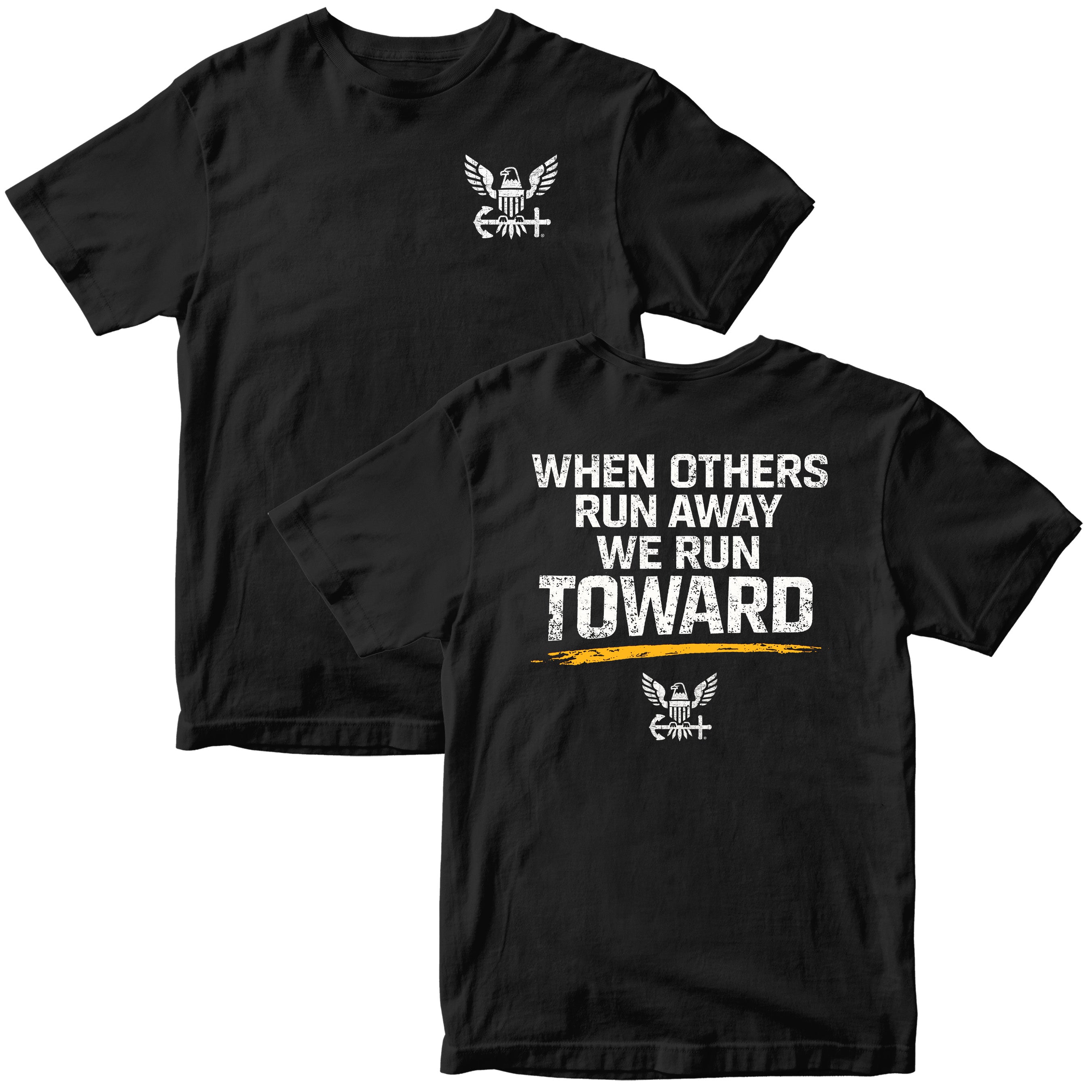 U.S. Navy 'When Others Run Away, We Run Toward' T-Shirt