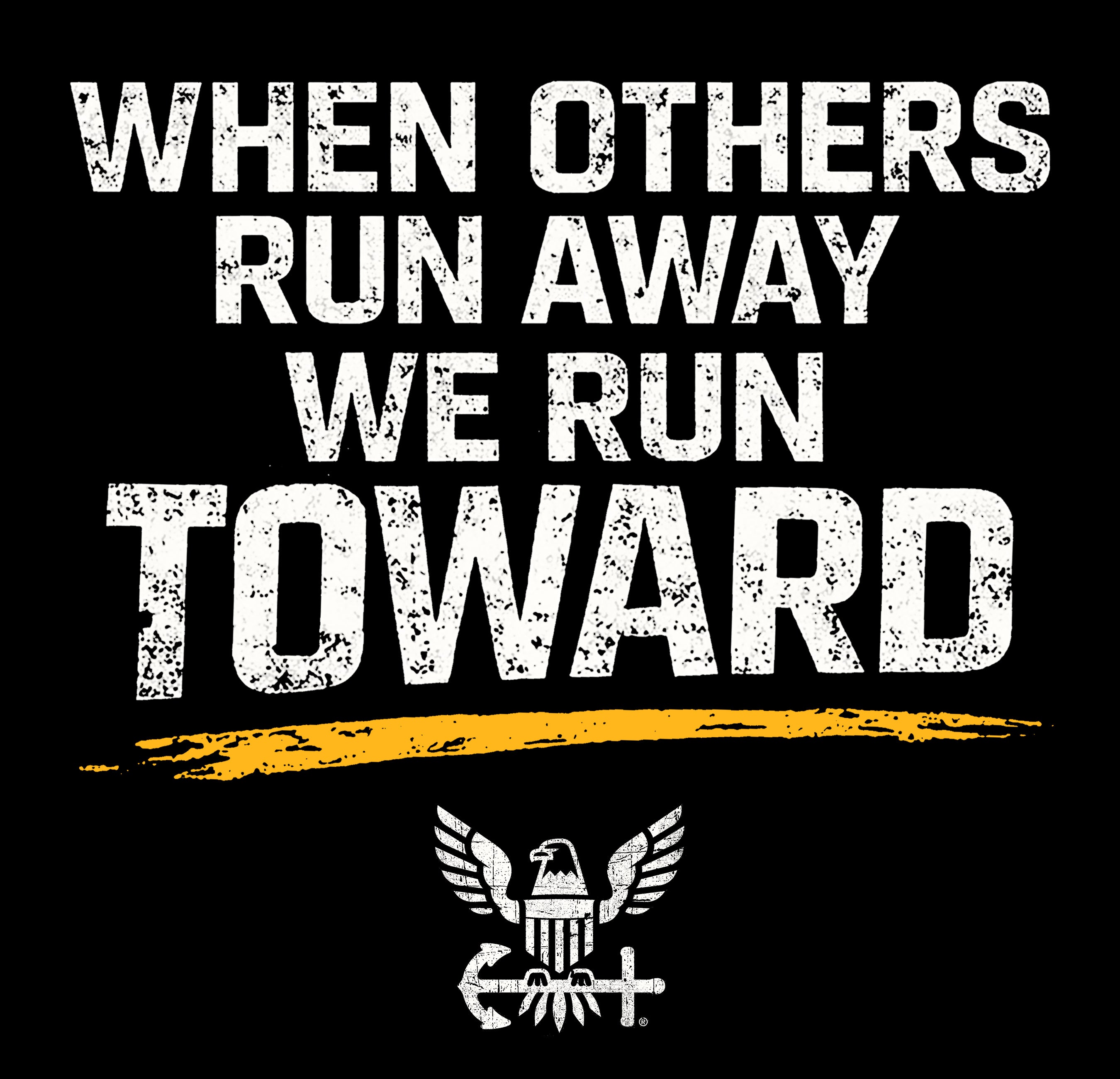 U.S. Navy 'When Others Run Away, We Run Toward' T-Shirt