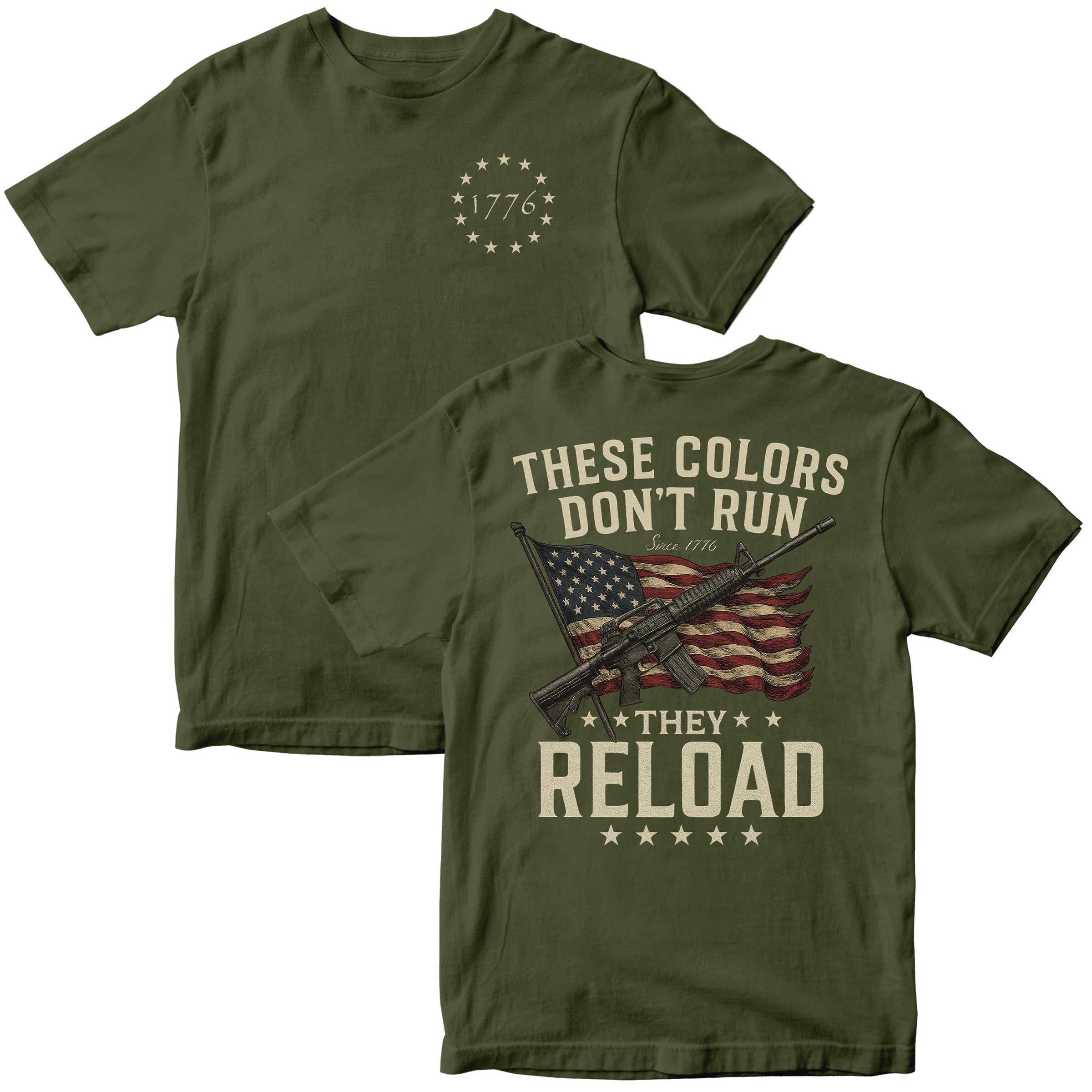 Green Patriotic tee with distressed American flag and rifle graphic, slogan These Colors Don’t Run They Reload