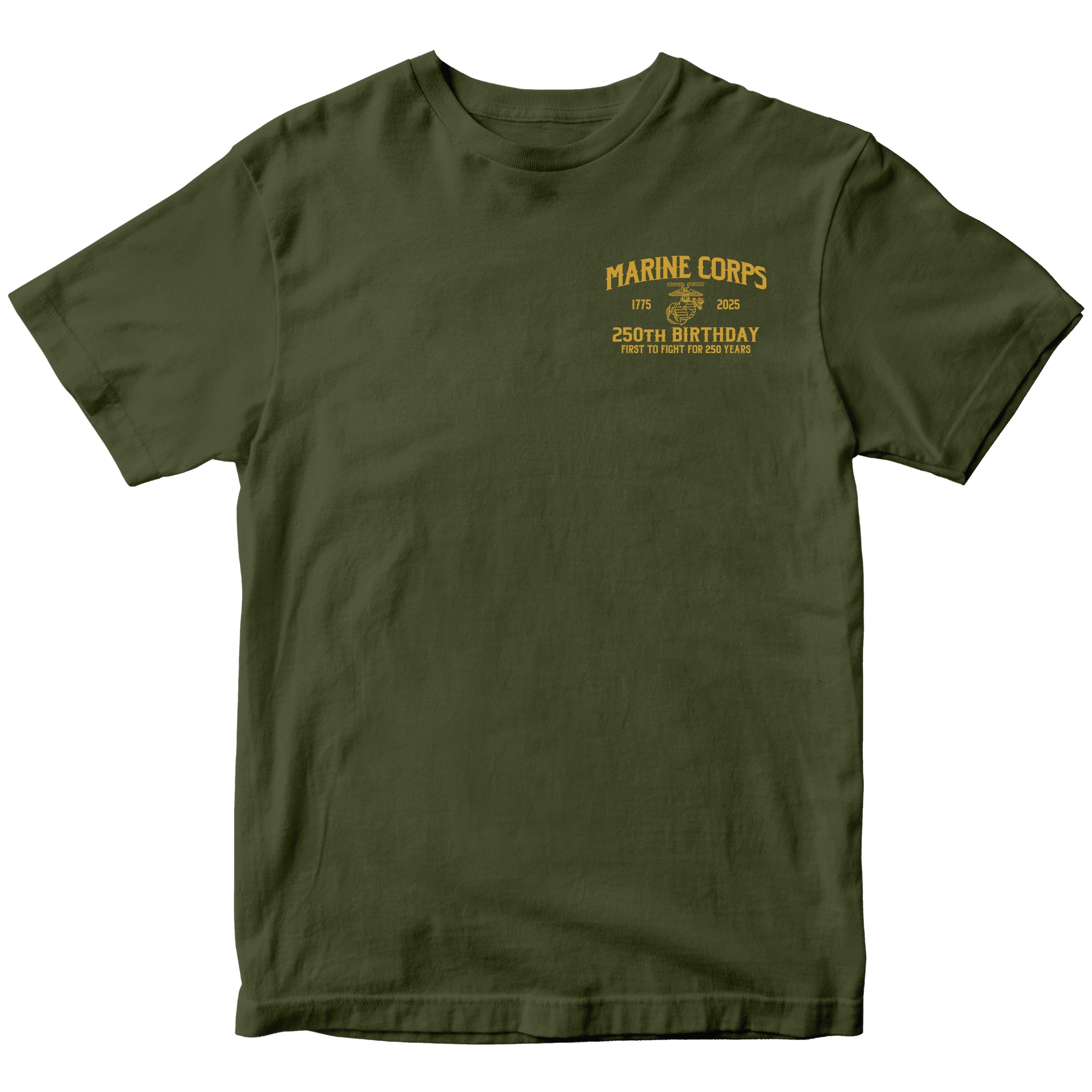 Green Marine Corps 250th Birthday t-shirt with Eagle, Globe, and Anchor chest seal and text First to Fight for 250 Years