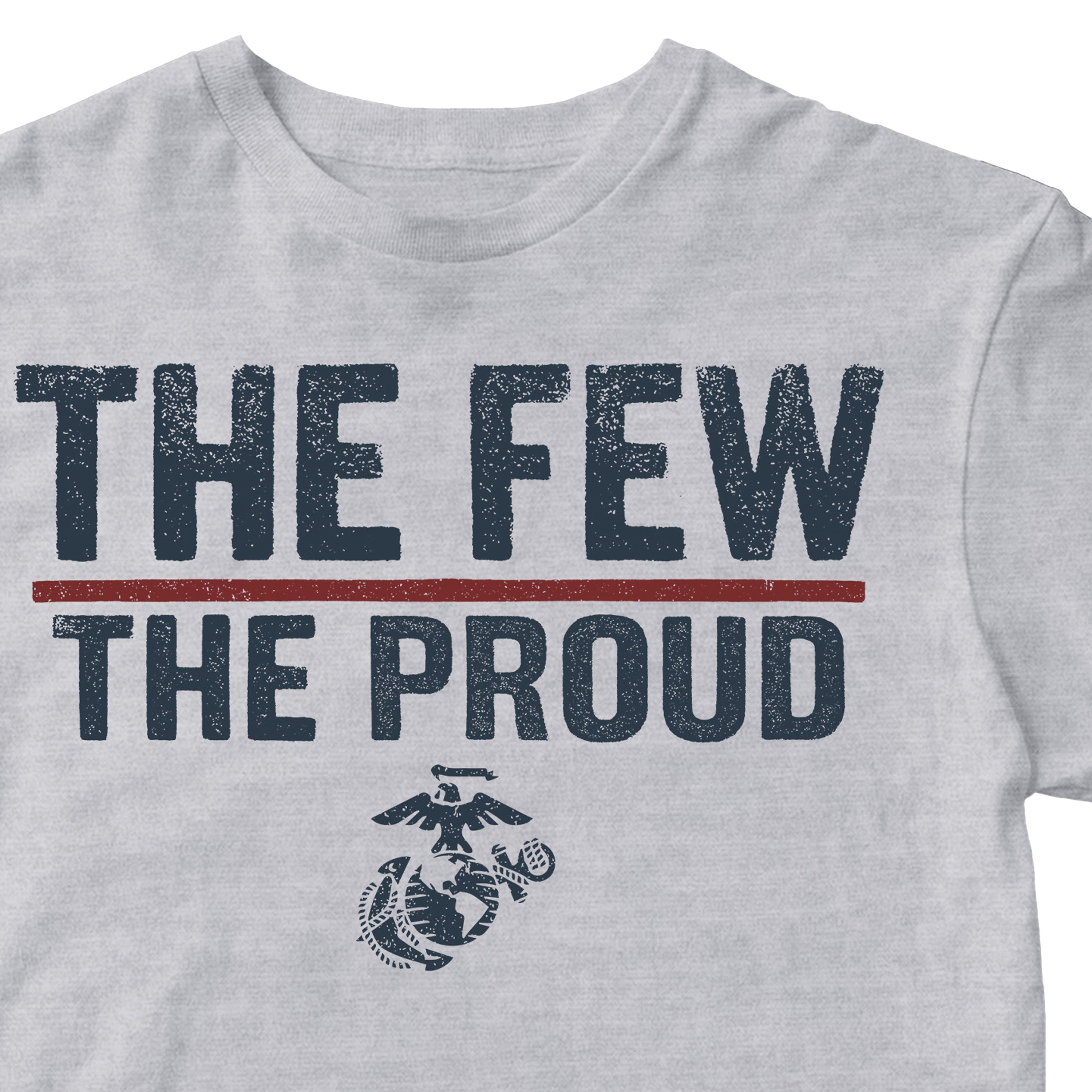 Marines The Few The Proud T-shirt