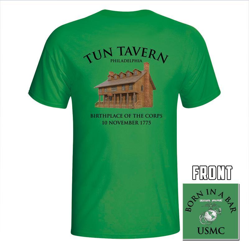 USMC St. Patrick's Day Shirt,Tun Tavern, Born in a bar, USMC tun tavern t-shirt