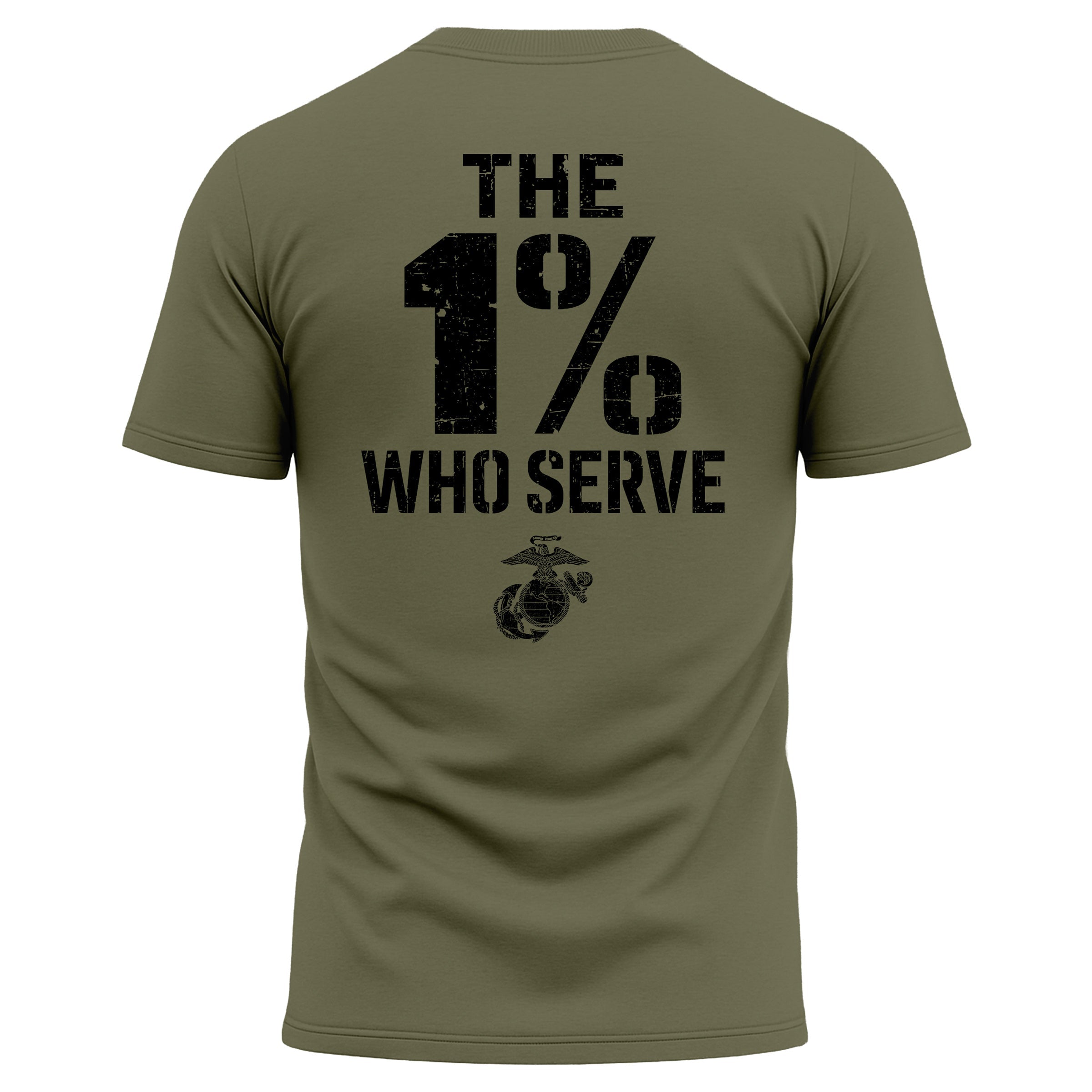 USMC 1 percent who serve performance Tee. USMC Green performance T-shirt with The 1% Who Serve back graphic