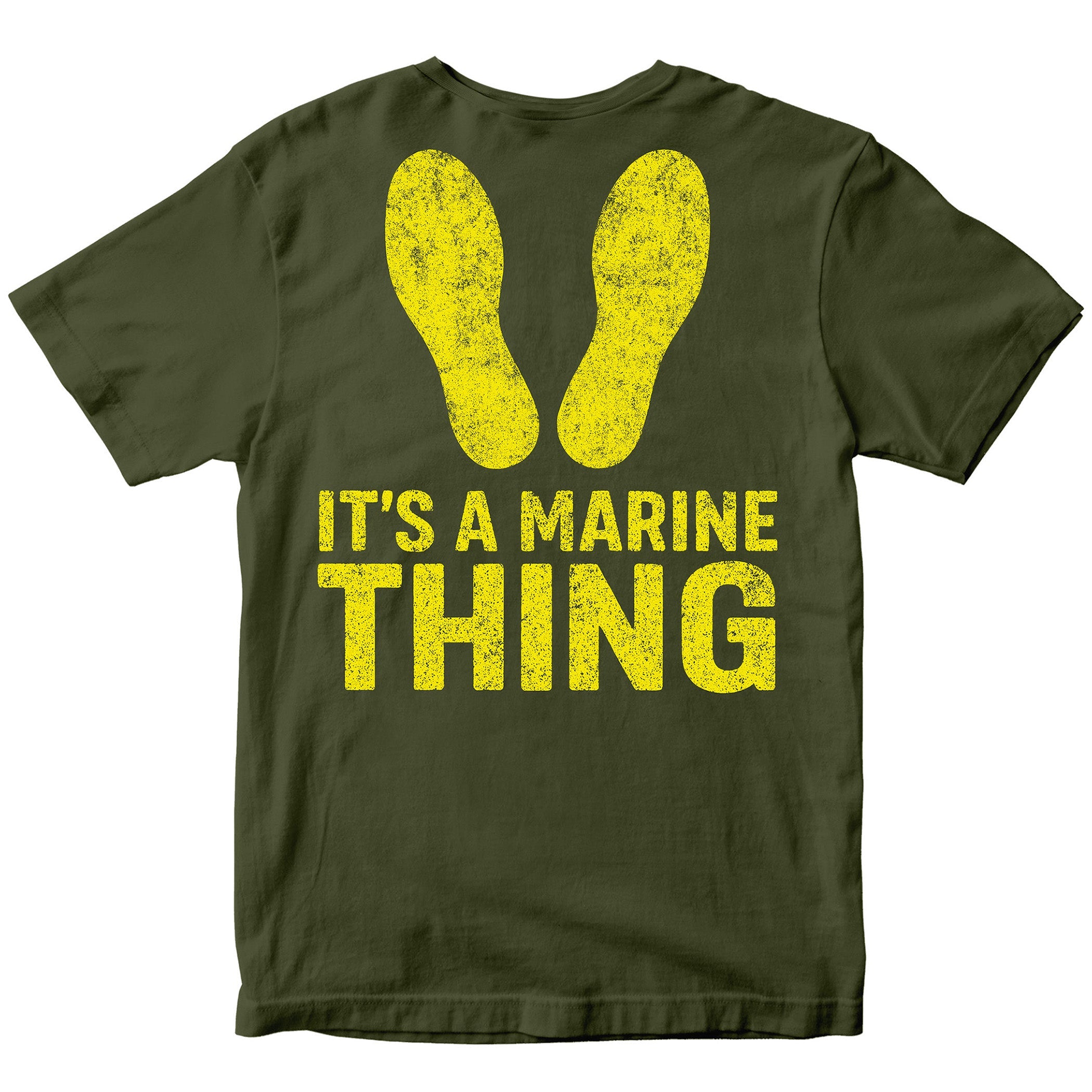 Green USMC t-shirt featuring large yellow boot camp footprints above bold text that reads “It’s a Marine Thing