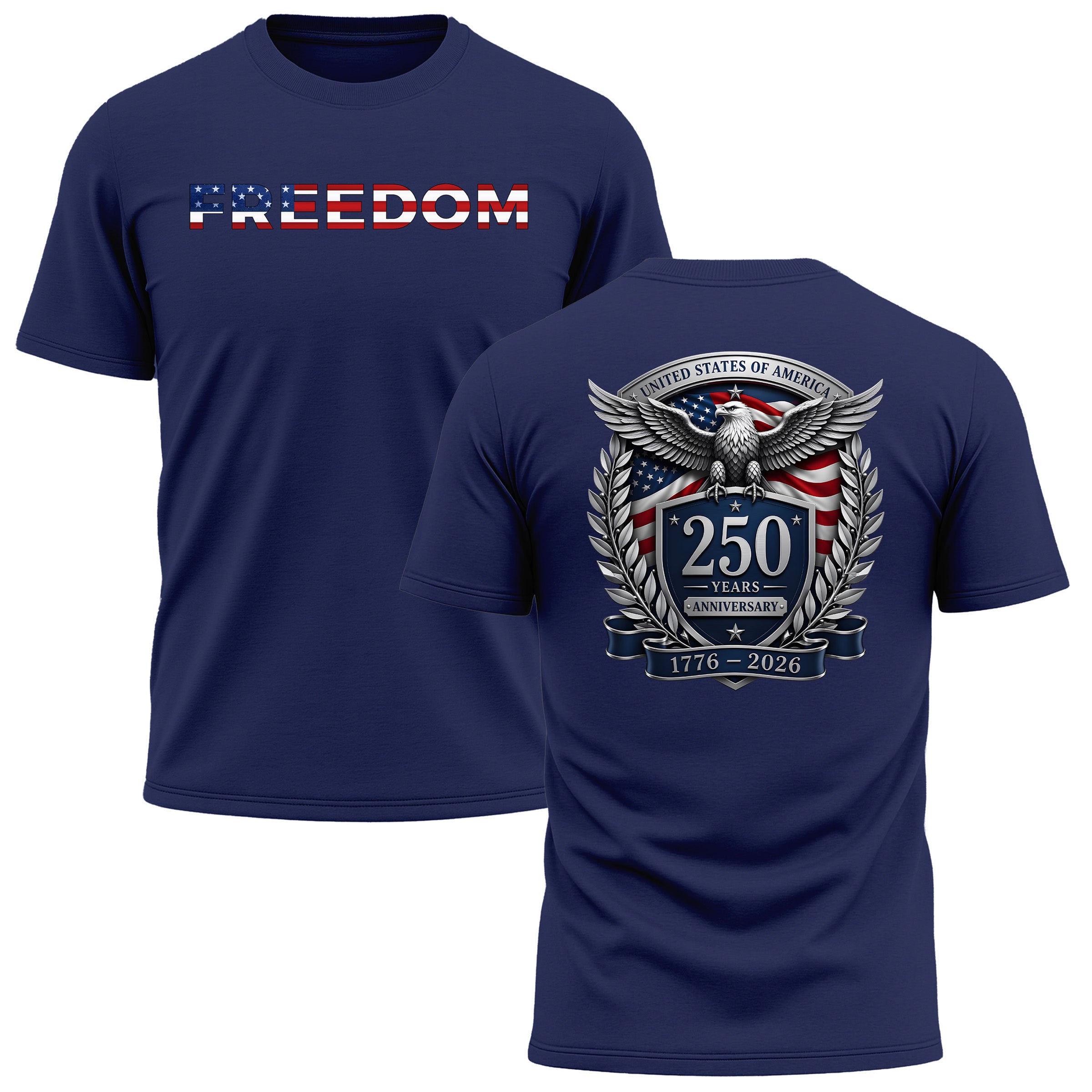 America 250th birthday performance T-shirt with freedom design and American flag back print. America's 250th anniversary tee. USA 250 Years patriotic navy blue T-shirt.