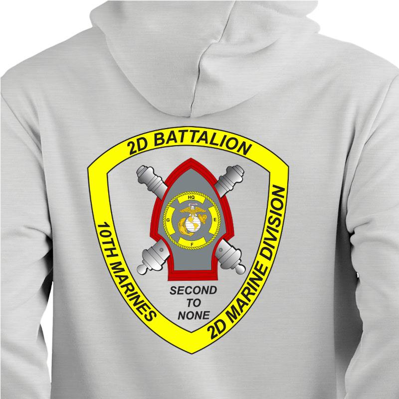 2nd Bn 10th Marines USMC Unit hoodie, 2d Bn 10th Marines logo sweatshirt, USMC gift ideas for men, Marine Corp gifts men or women 2nd Bn 10th Marines