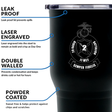Load image into Gallery viewer, 2D Bn USMC Stainless Steel Marine Corps Tumbler- 30 oz

