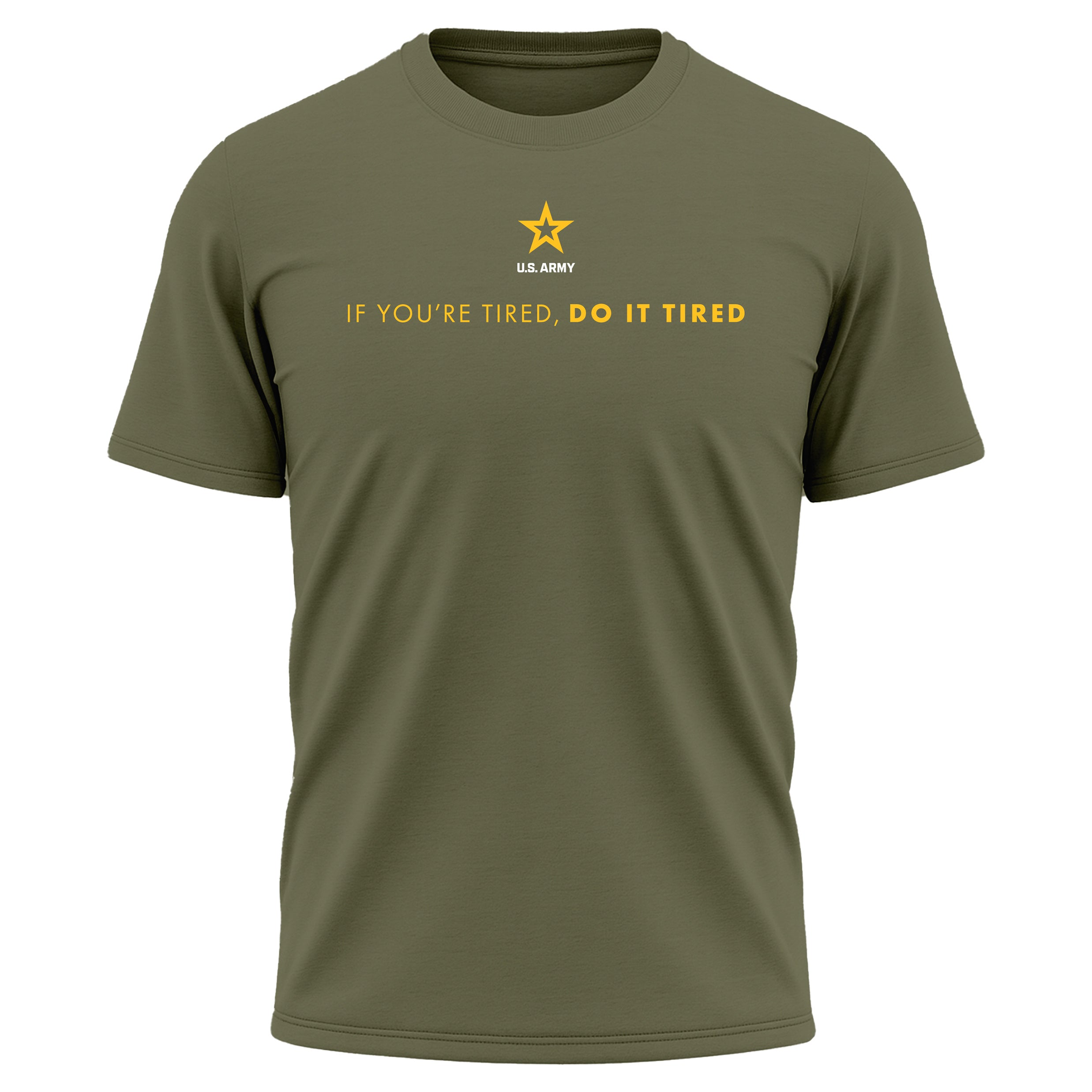 U.S. Army Gold "If You're Tired, Do It Tired" Performance T-shirt