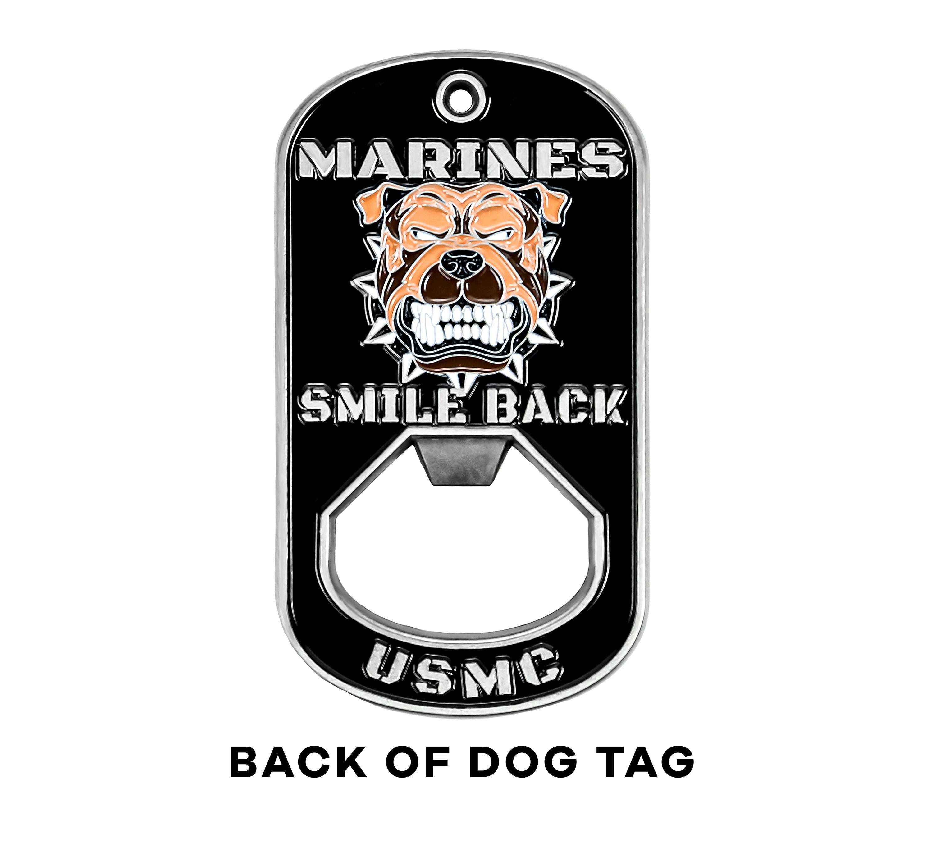 Death Smiles Dog Tag Bottle Opener- Marine Corps Challenge Coin