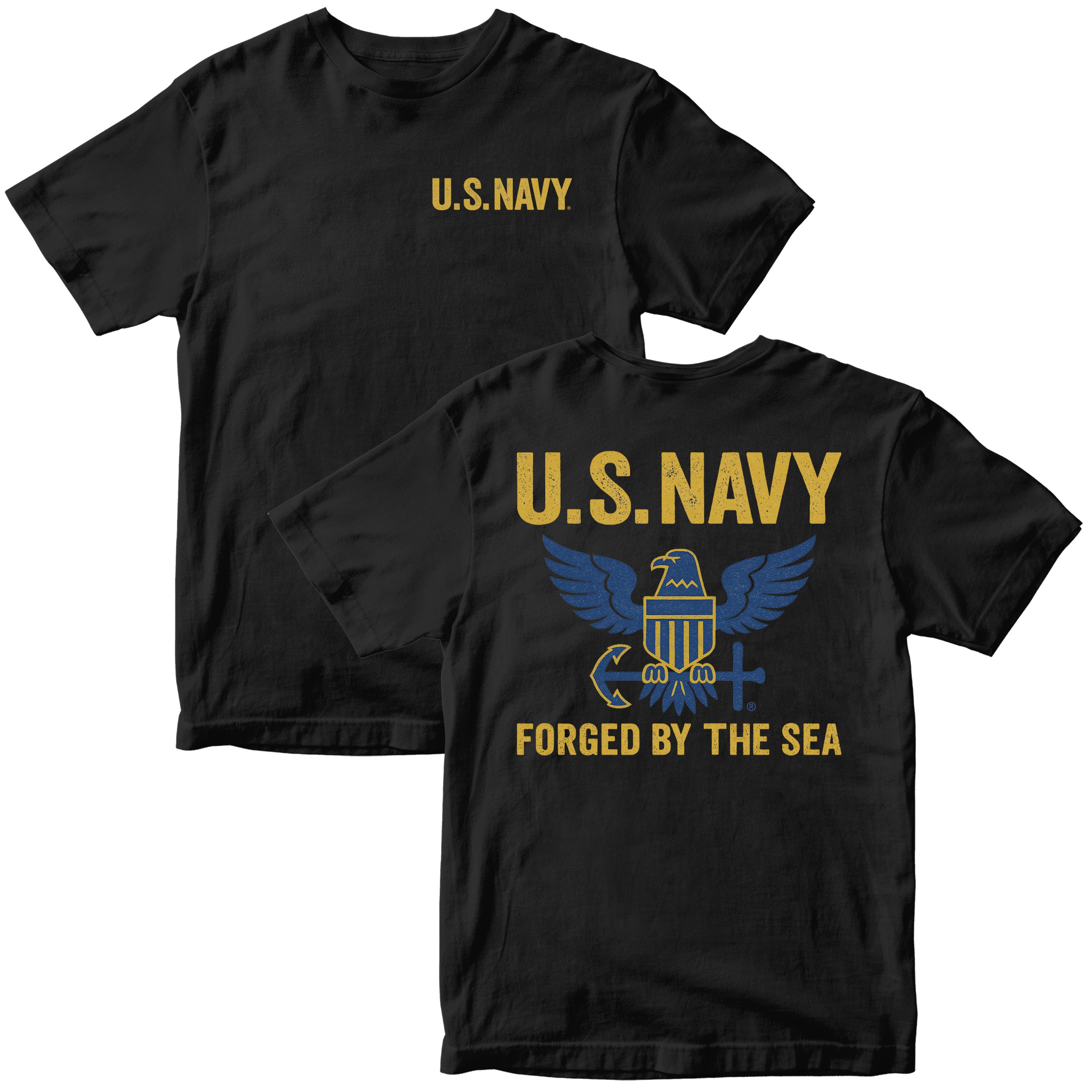 Black Forged By the Sea t-shirt featuring U.S. Navy text on front and eagle crest on back
