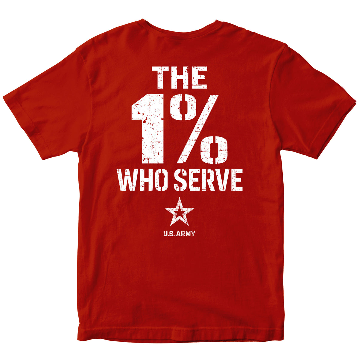 The 1% Who Serve ARMY T-shirt. U.S. Army red patriotic T-shirt for Memorial Day and 4th of July with 1% who serve design.