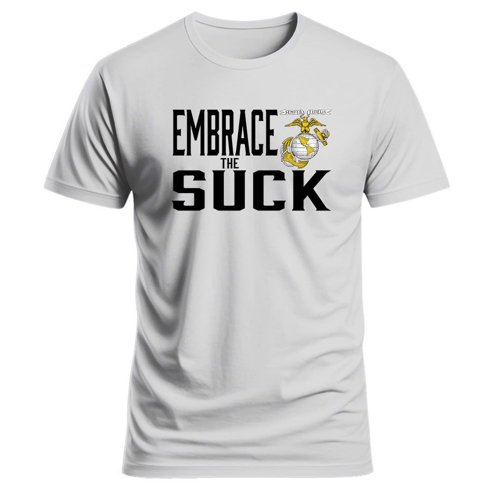 USMC Embrace The Suck Marine Corps T Shirt