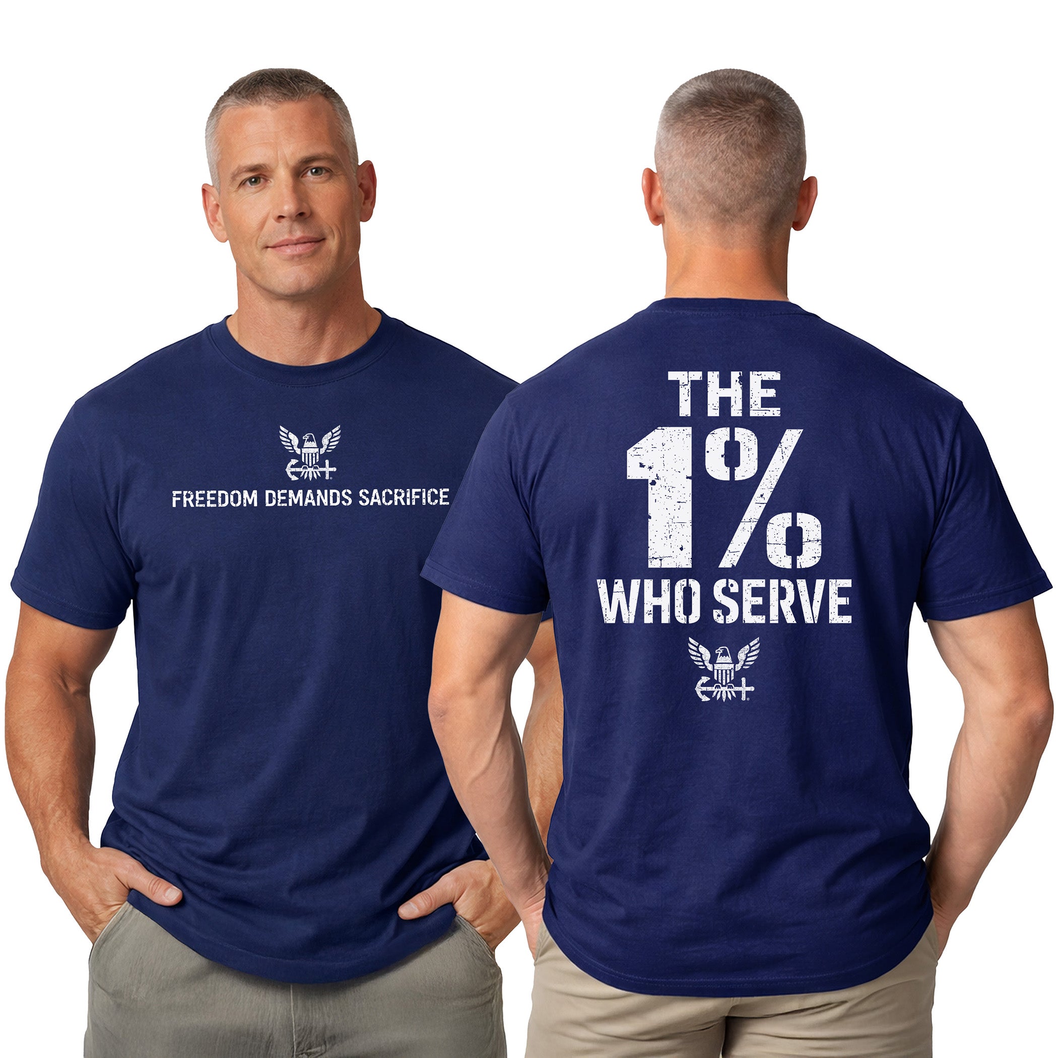 The 1% Who Serve Navy T-shirt with Freedom Demands Sacrifice graphic. U.S. Navy patriotic T-shirt for Memorial Day and 4th of July with 1% who serve design.