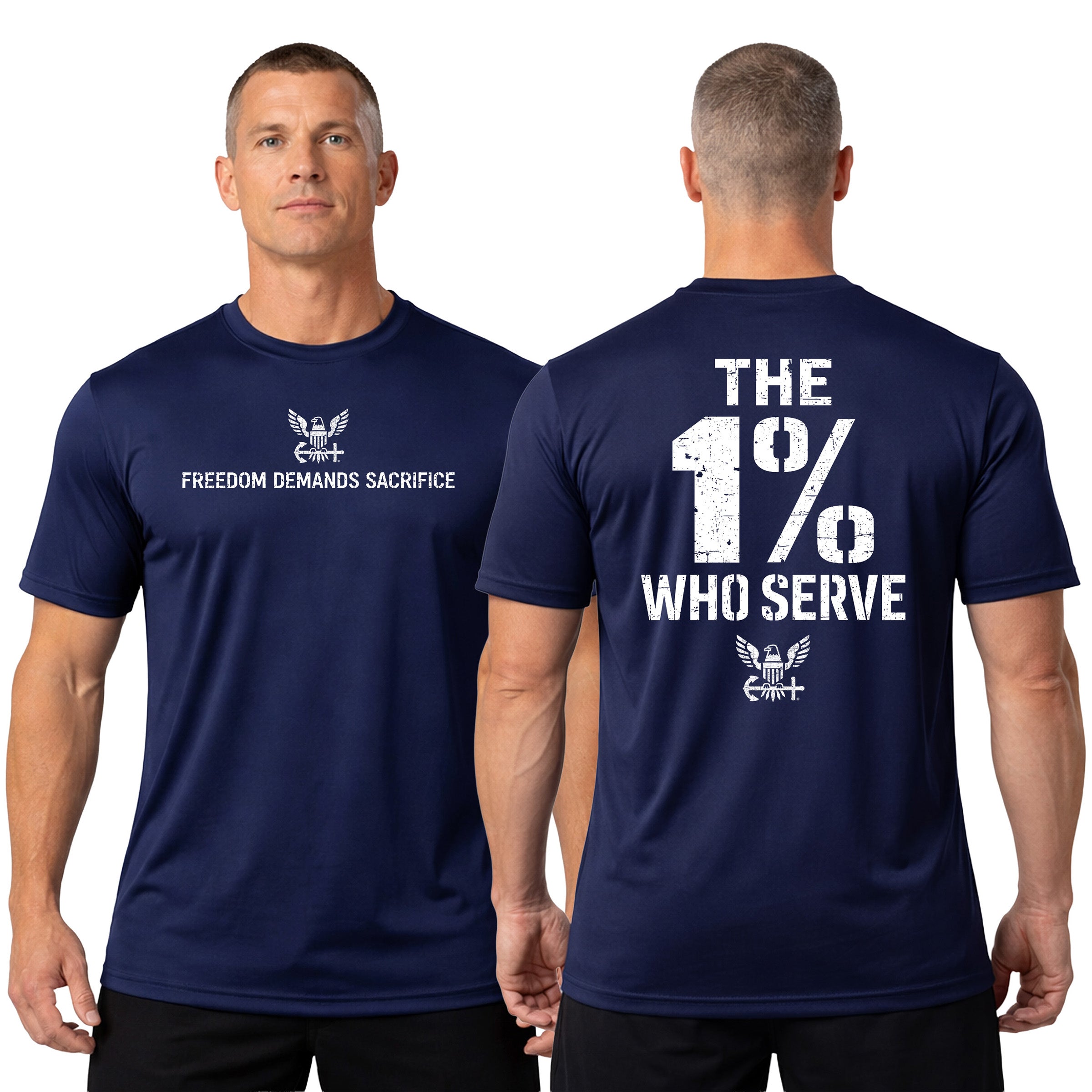 The 1% Who Serve Navy T-shirt with Freedom Demands Sacrifice graphic. U.S. Navy patriotic T-shirt for Memorial Day and 4th of July with 1% who serve design.