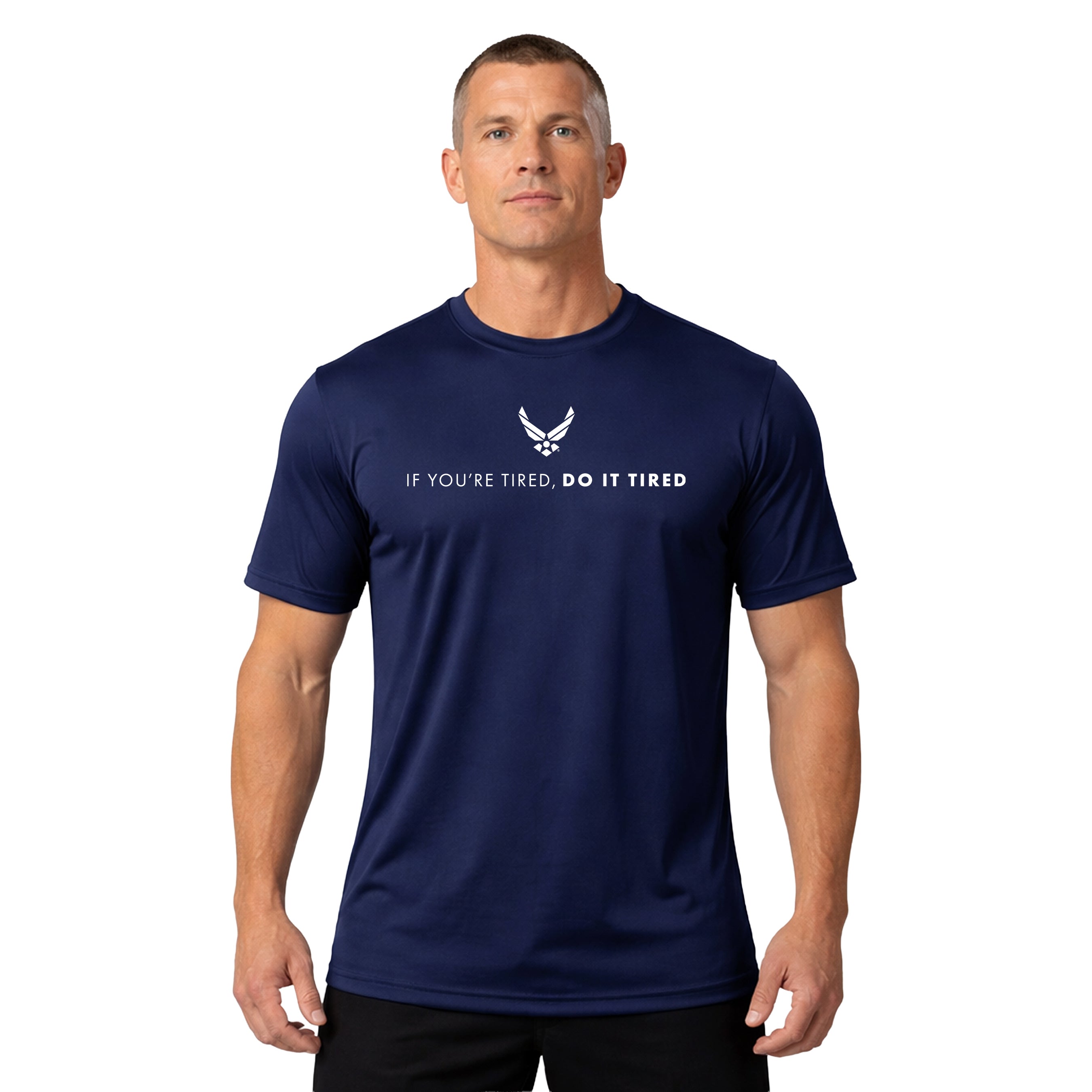 U.S. Air Force Do It Tired performance T-shirt with Air Force symbol and motivational text. Air Force navy blue workout T-shirt. Air Force Activewear