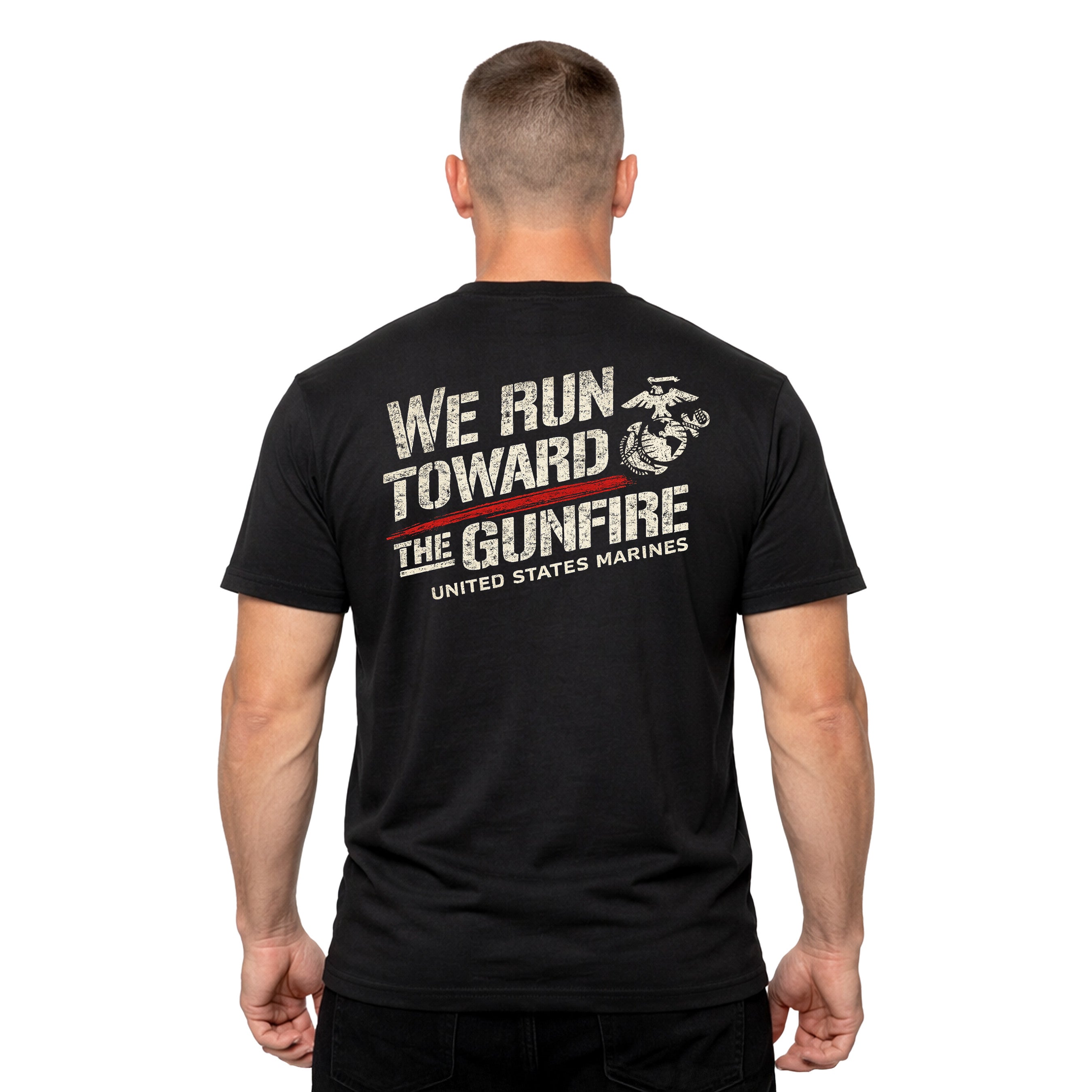 “We Run Toward the Gunfire” USMC T-Shirt