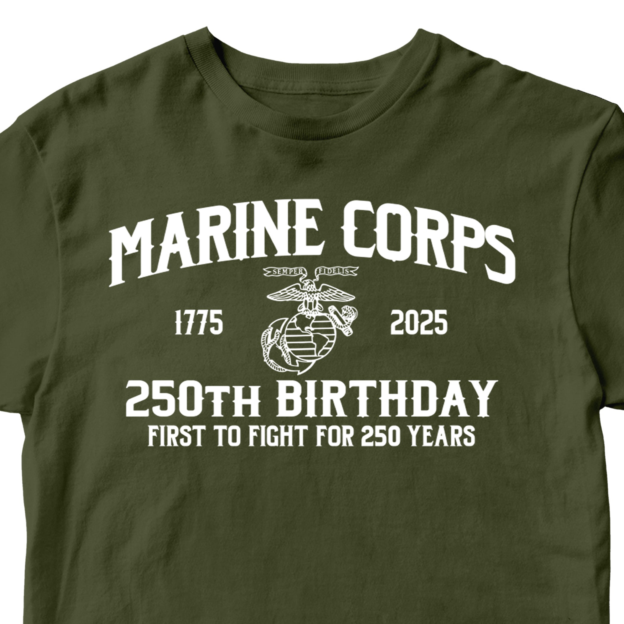 Green U.S. Marine Corps t-shirt featuring 1775–2025 design and First to Fight for 250 Years slogan
