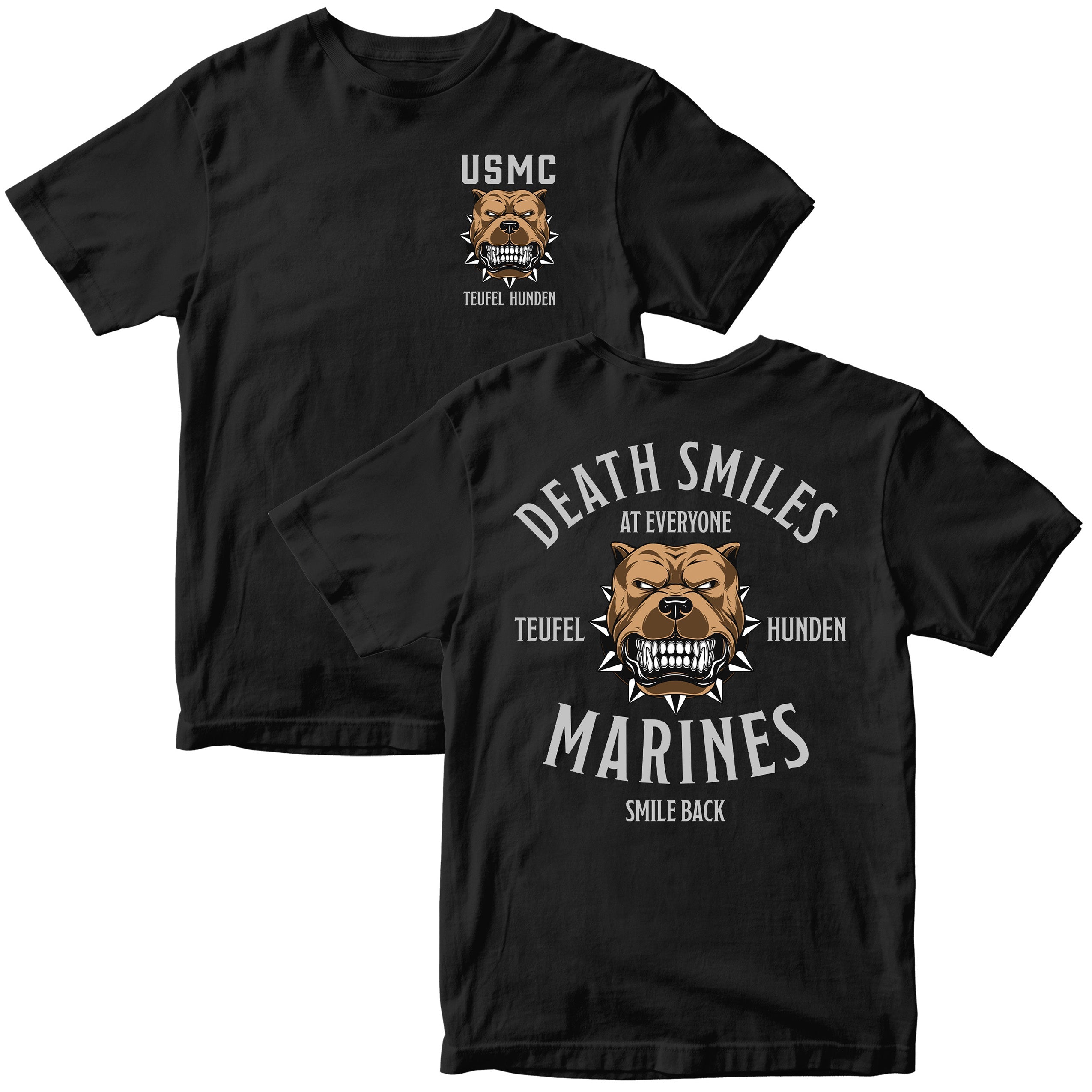 Black USMC T-shirt with left-chest bulldog graphic and back design reading ‘Death Smiles at Everyone, Marines Smile Back’ with Teufel Hunden bulldog illustration