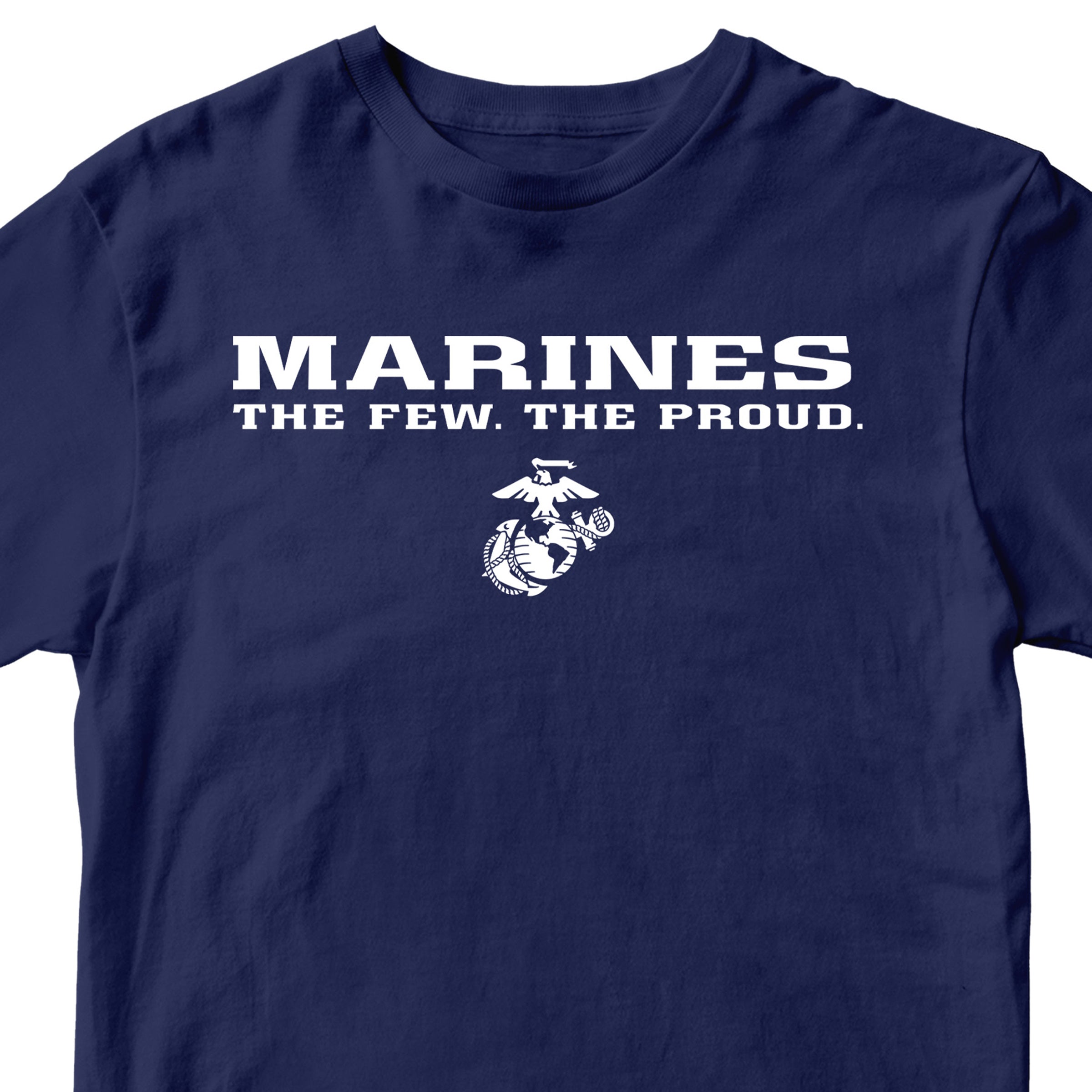 Marines The Few The Proud T-shirt with Eagle Globe and Anchor graphic navy cotton tee