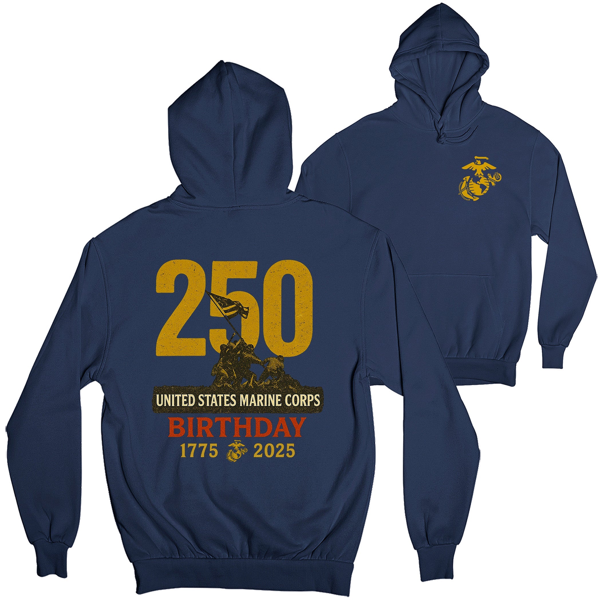 USMC 250th Birthday hoodie with front chest Eagle, Globe, and Anchor emblem and large back design featuring bold gold '250,' Iwo Jima flag-raising graphic, and text 'United States Marine Corps Birthday 1775–2025'
